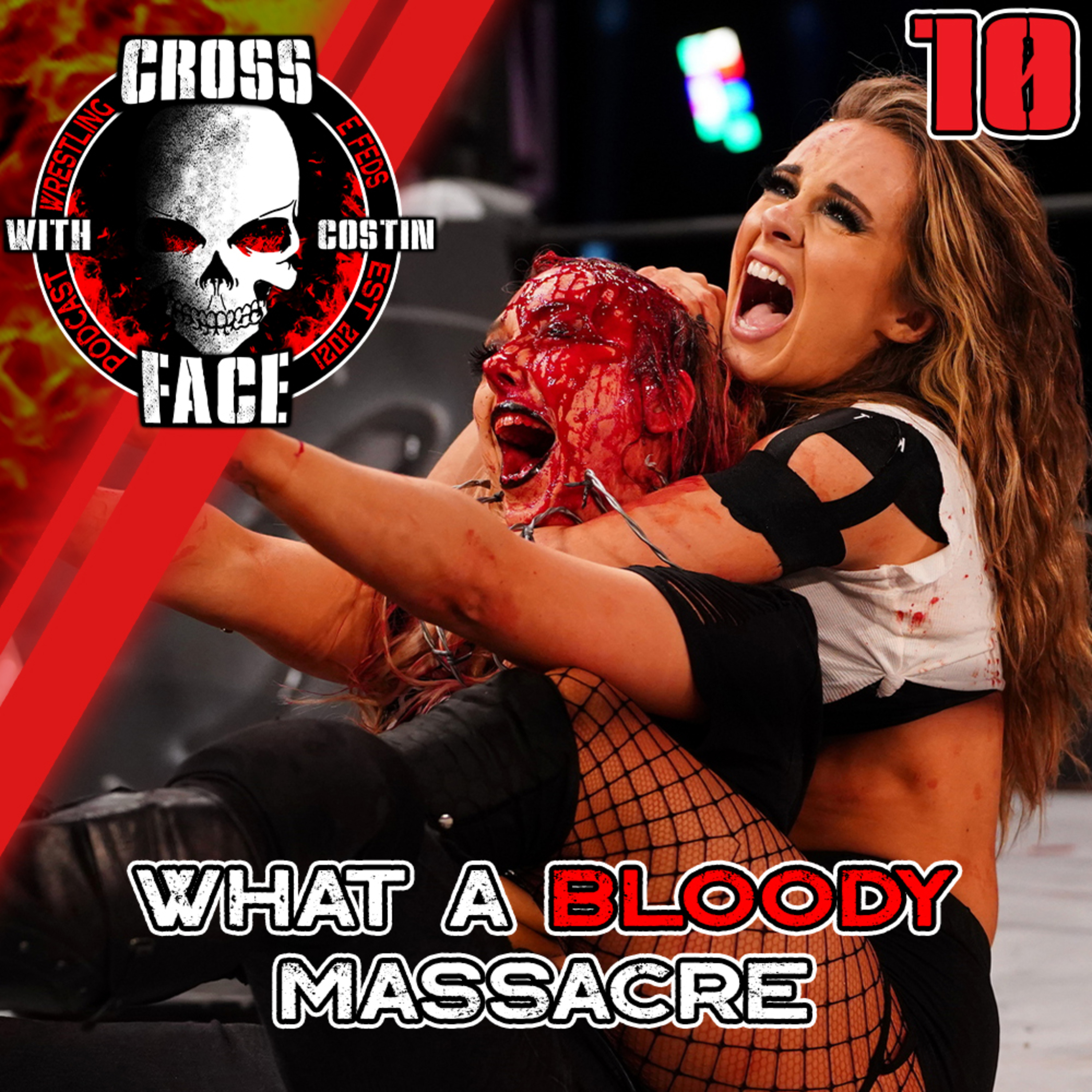 10. A BLOODY MASSACRE - AEW Week-End Review episode artwork
