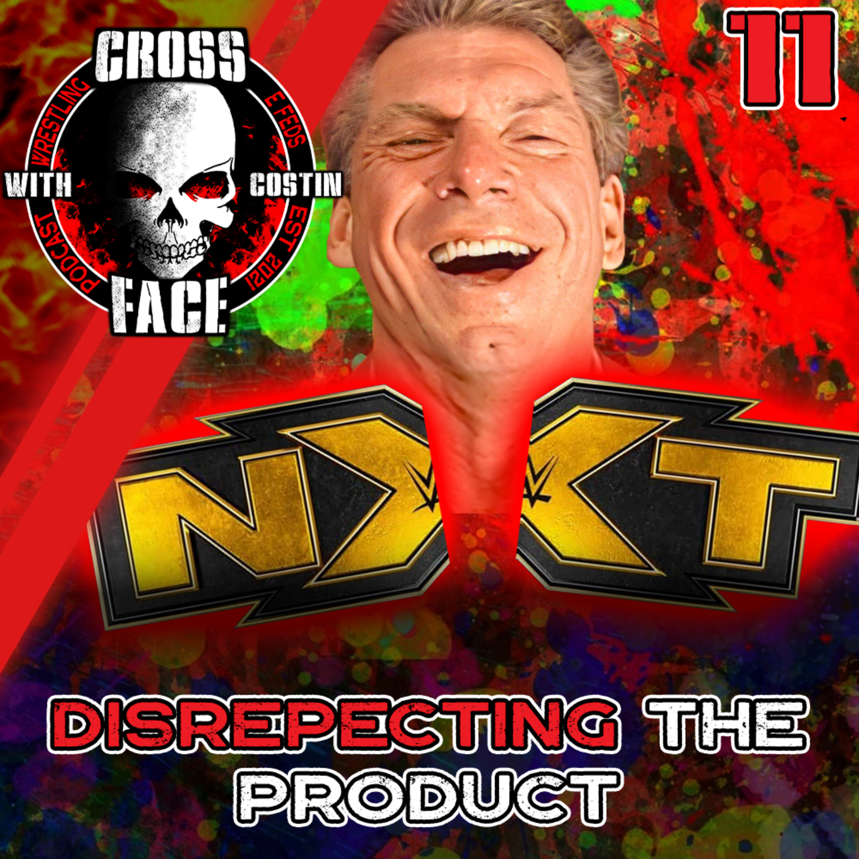 11. DISRESPECTFUL MESSAGE - Vince Hating HHH's NXT?