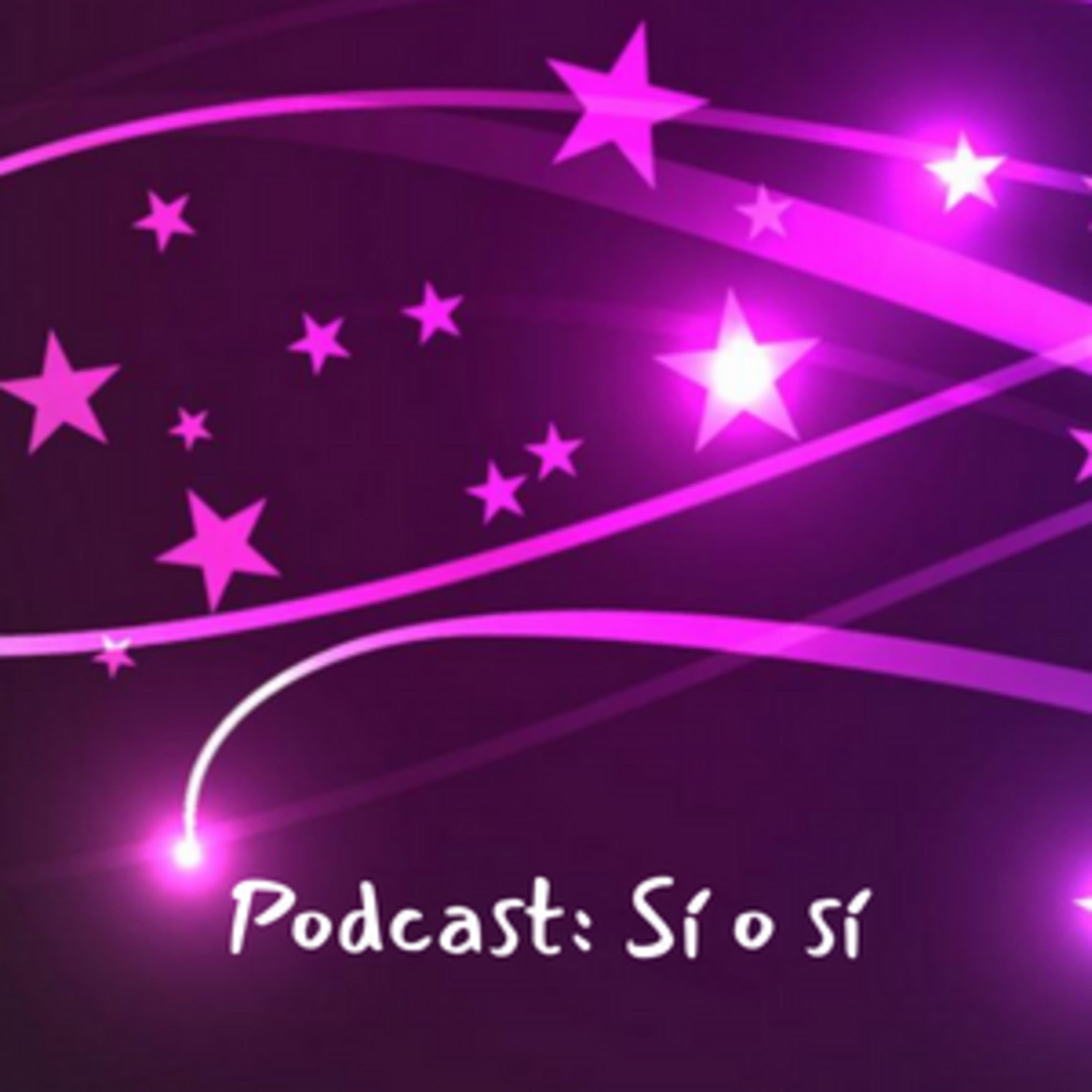 Podcast: Sí o sí episode artwork