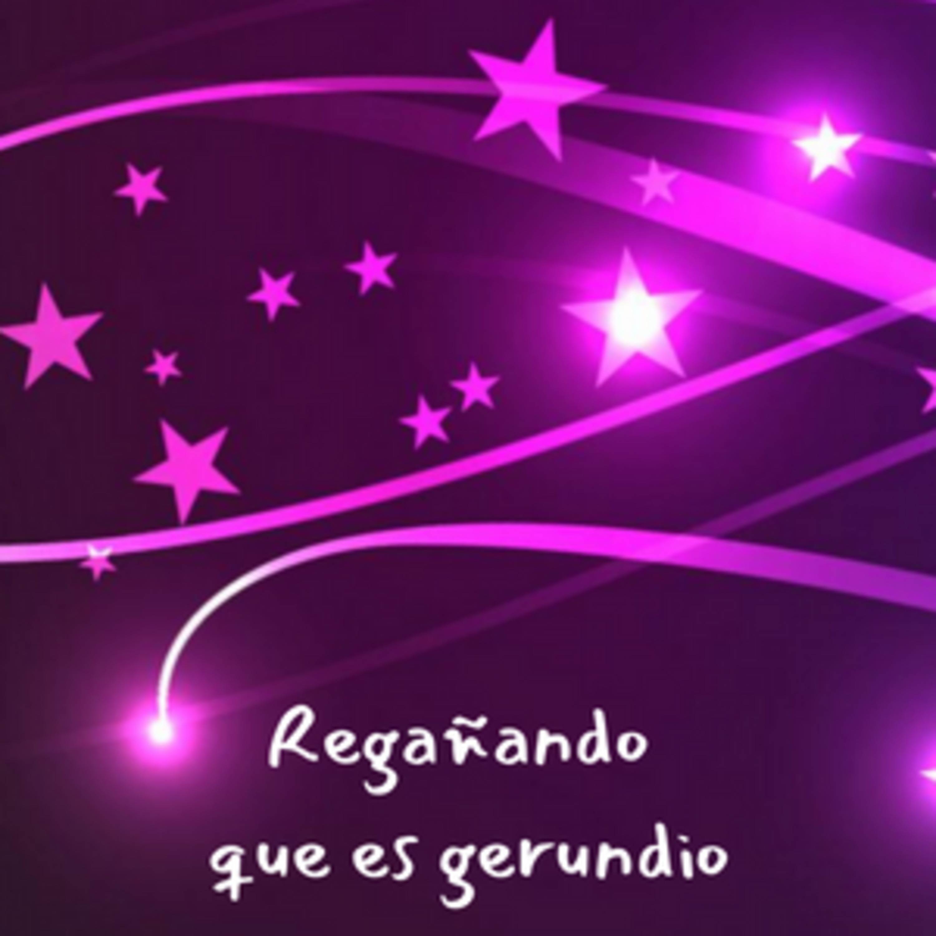 Regañando que es gerundio episode artwork