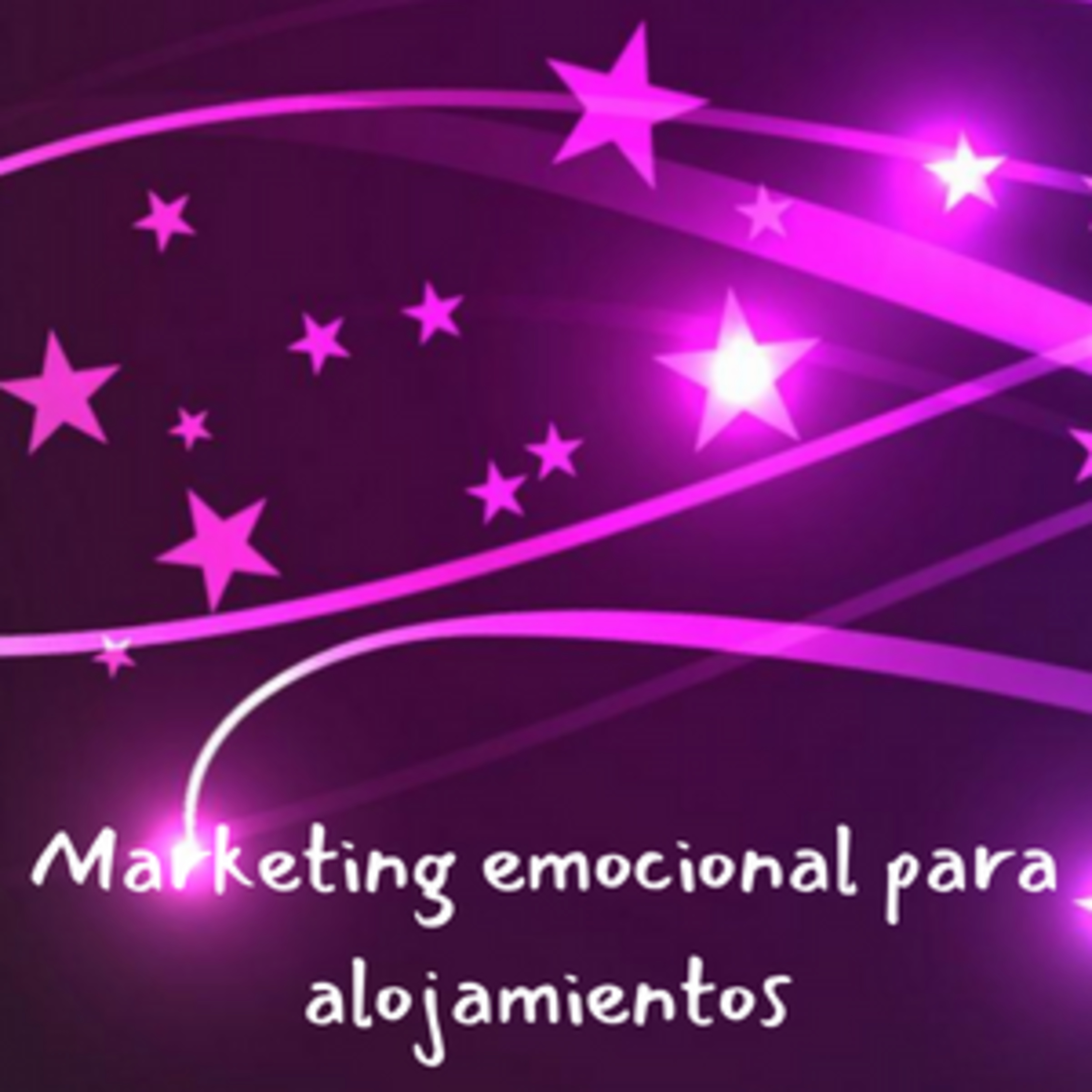 ¿Aplicas el marketing emocional en tu alojamiento rural? episode artwork