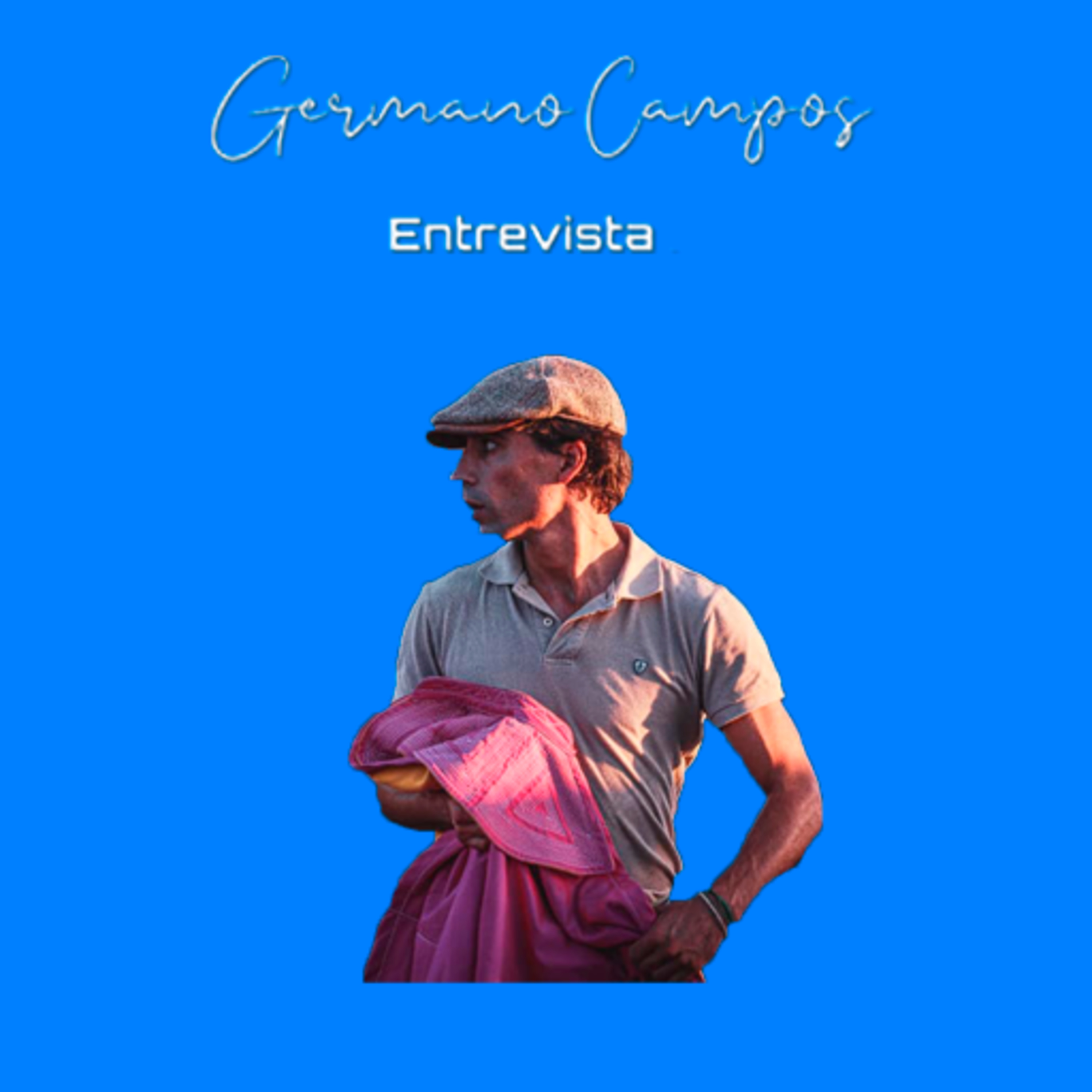 Germano Campos Entrevista