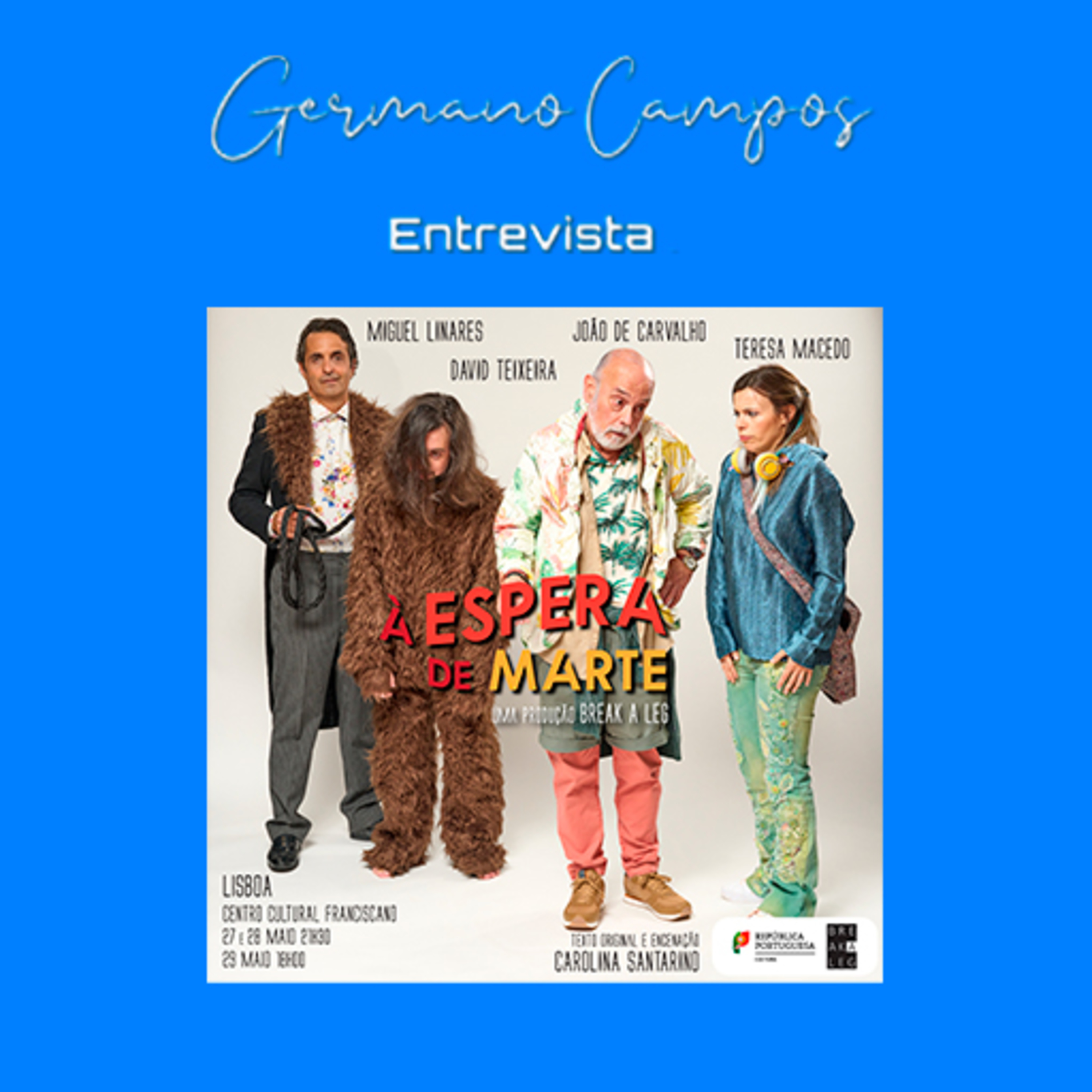 Germano Campos Entrevista