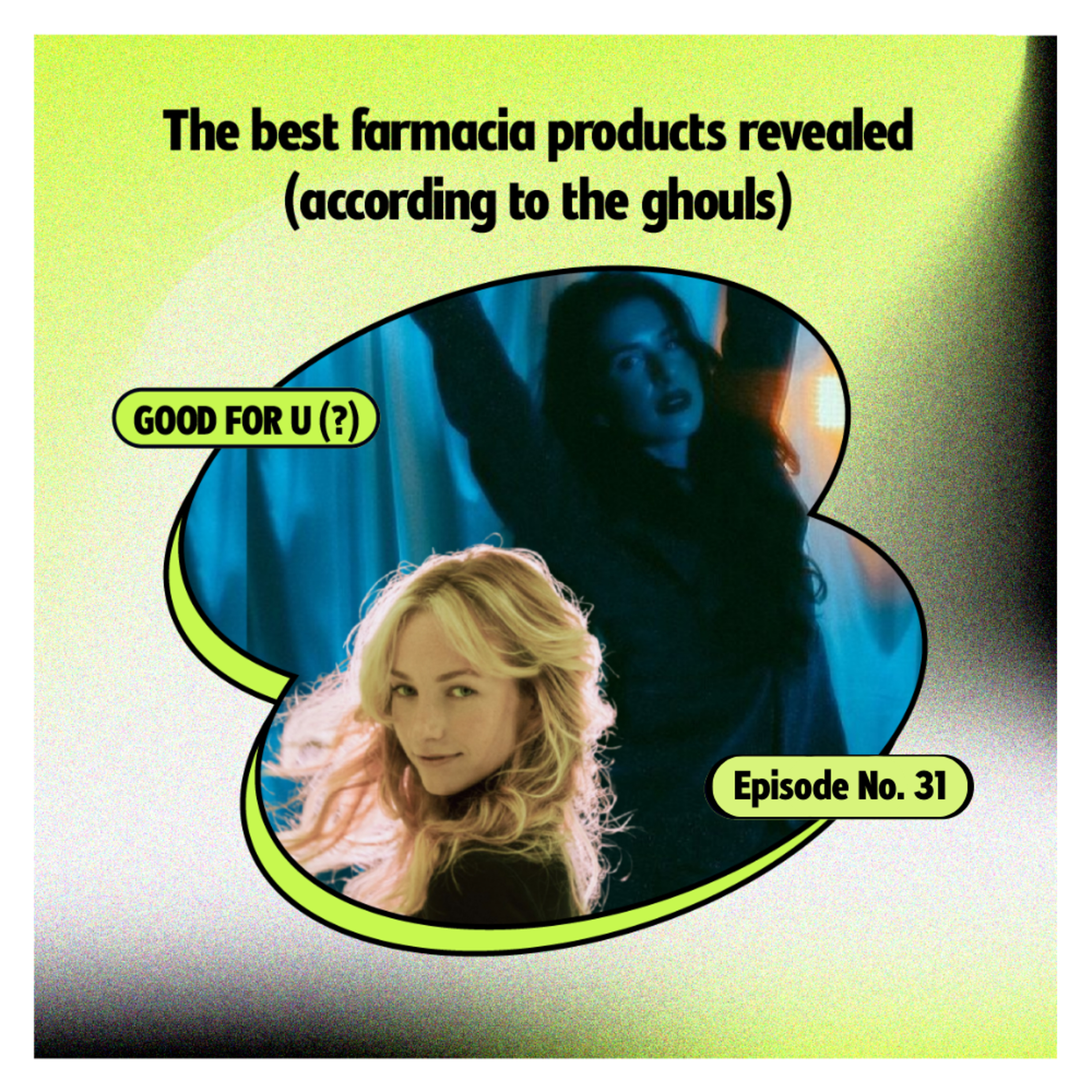 The best farmacia products revealed (according to the ghouls) episode artwork
