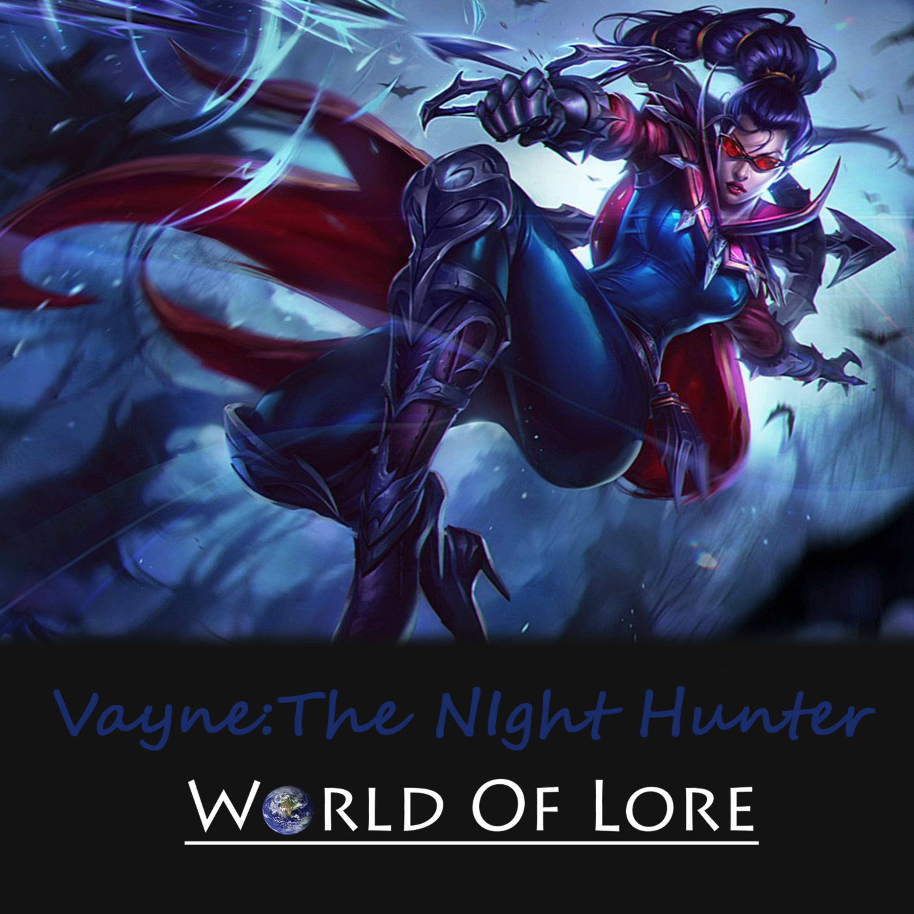 کاور Ep13:Vayne The Night Hunter