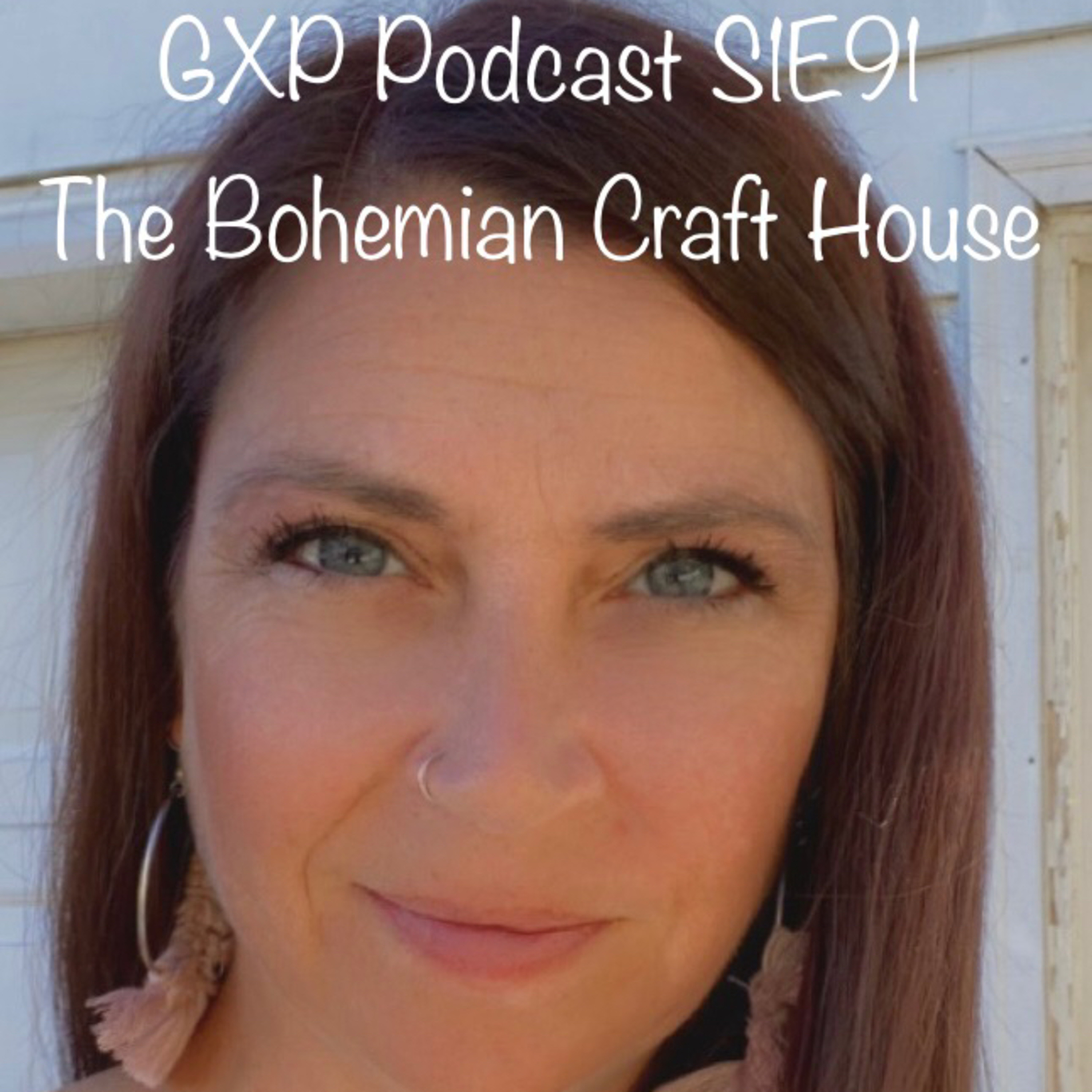 GXP Podcast S1E91 Amber w/ The Bohemian Craft House "Pick me out something dope" episode artwork