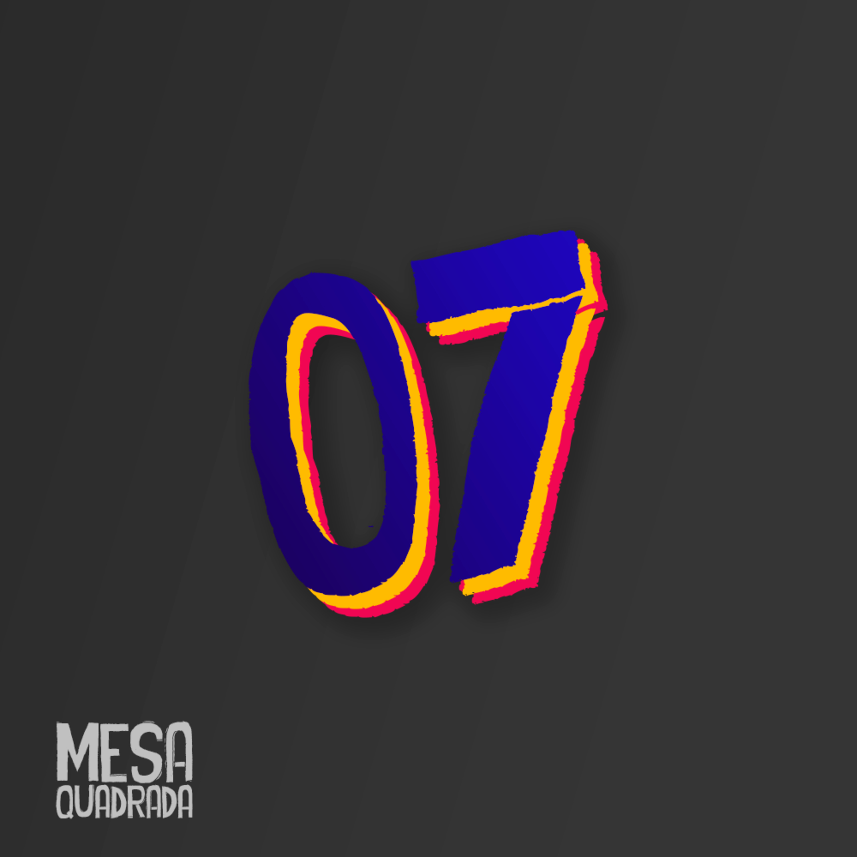 5 anos de saudade | Mesa Quadrada #07 episode artwork