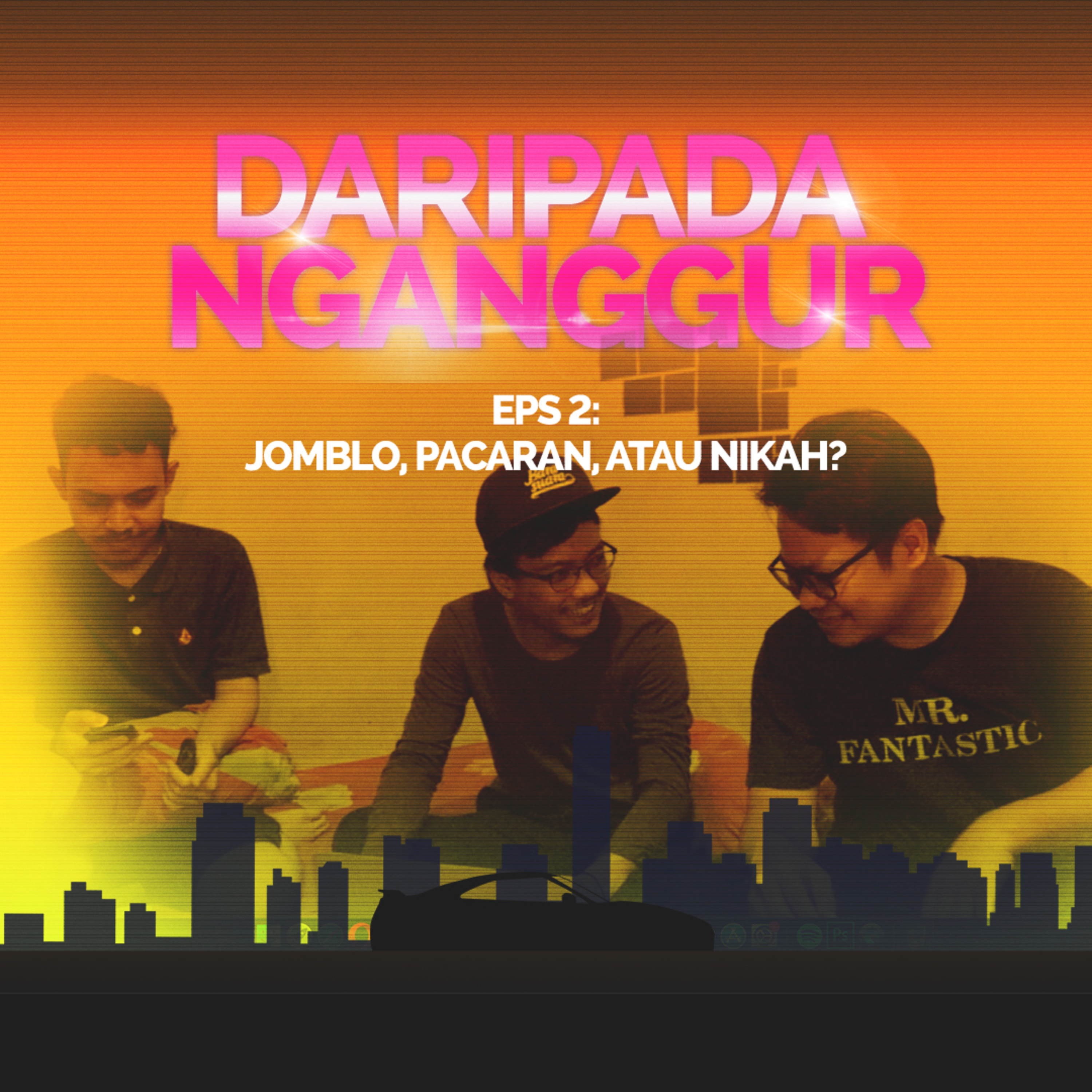 Eps. 2 Jomblo, Pacaran dan Nikah