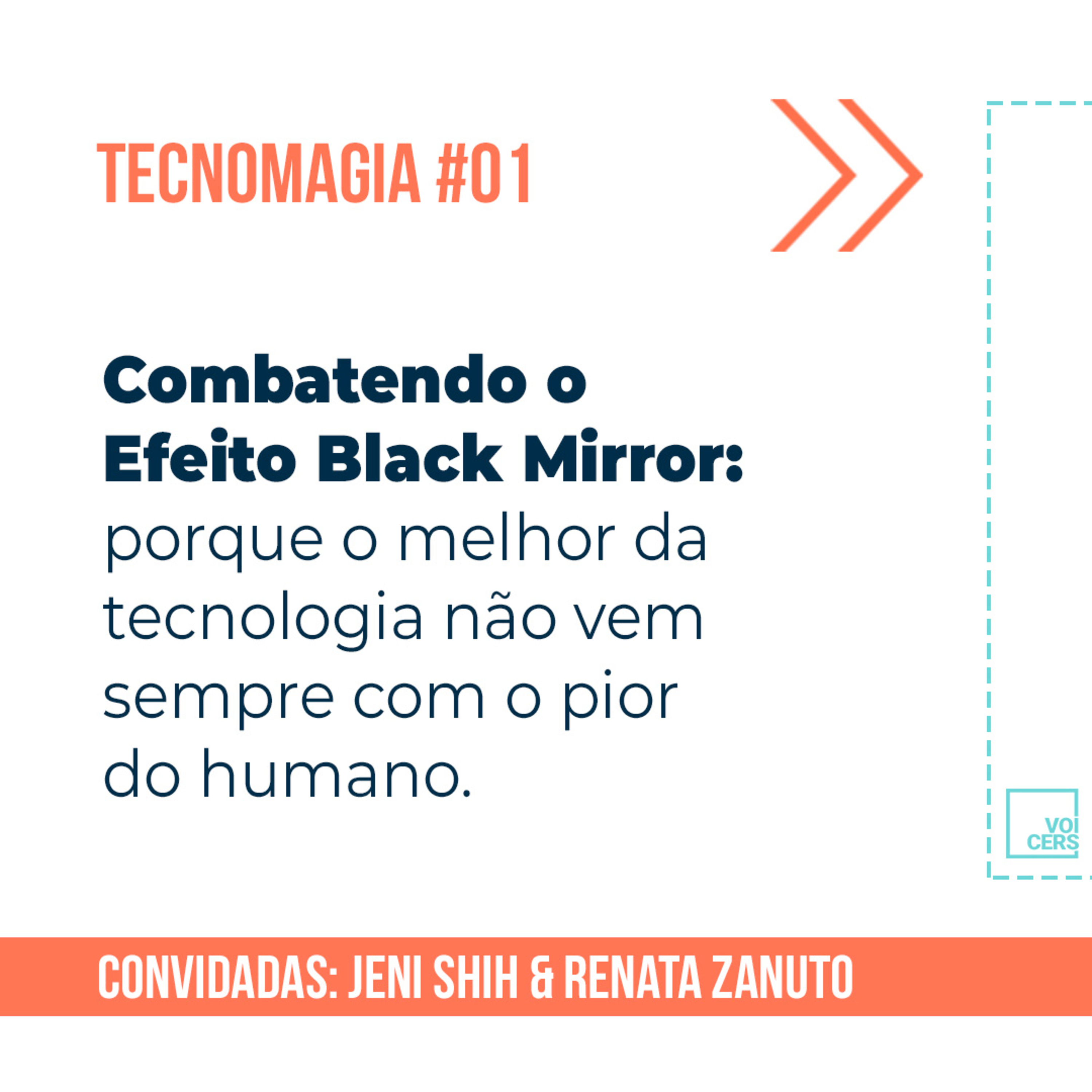 Combatendo o Efeito Black Mirror // Tecnomagia #01 episode artwork