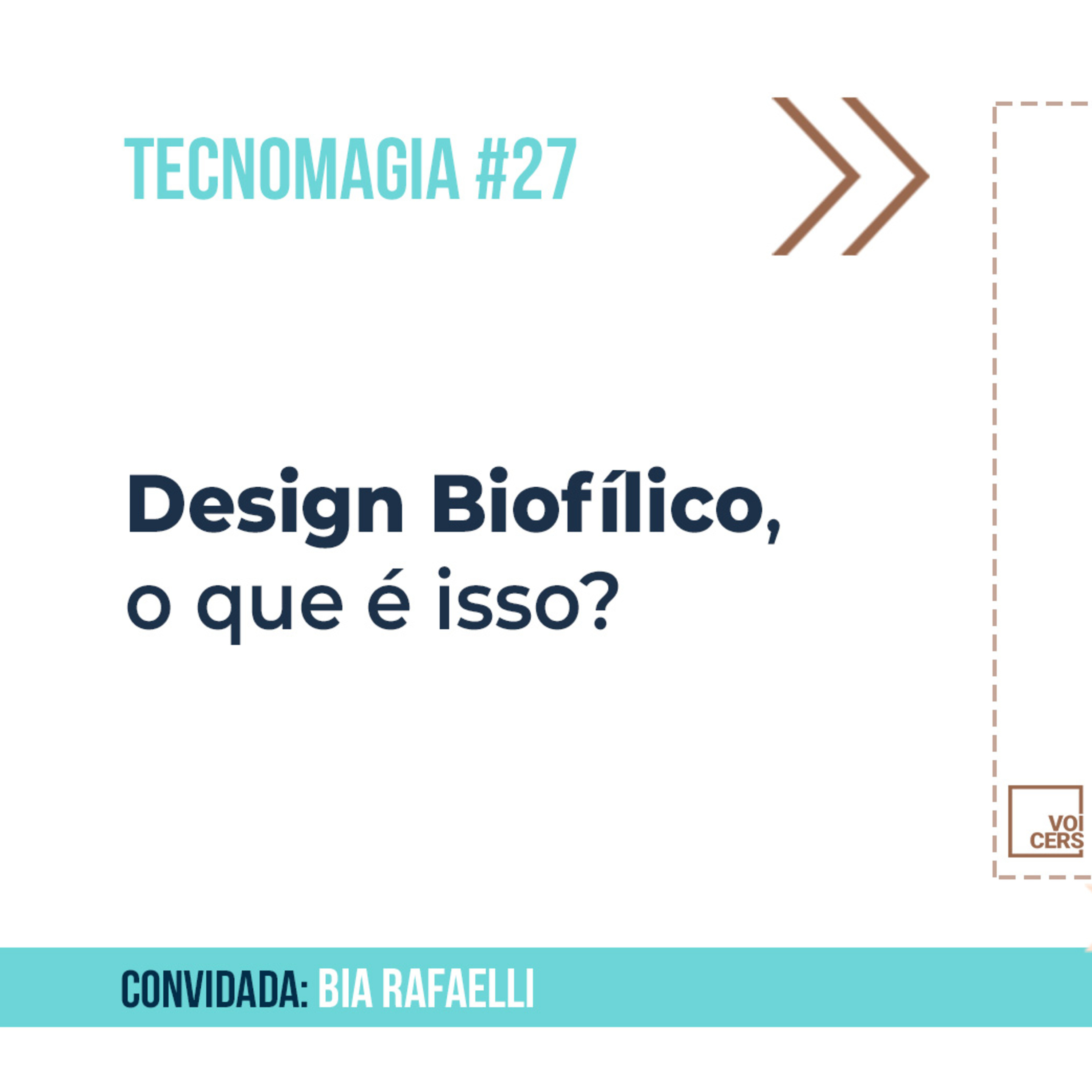 Design Biofílico, o que é isso? // Tecnomagia #27