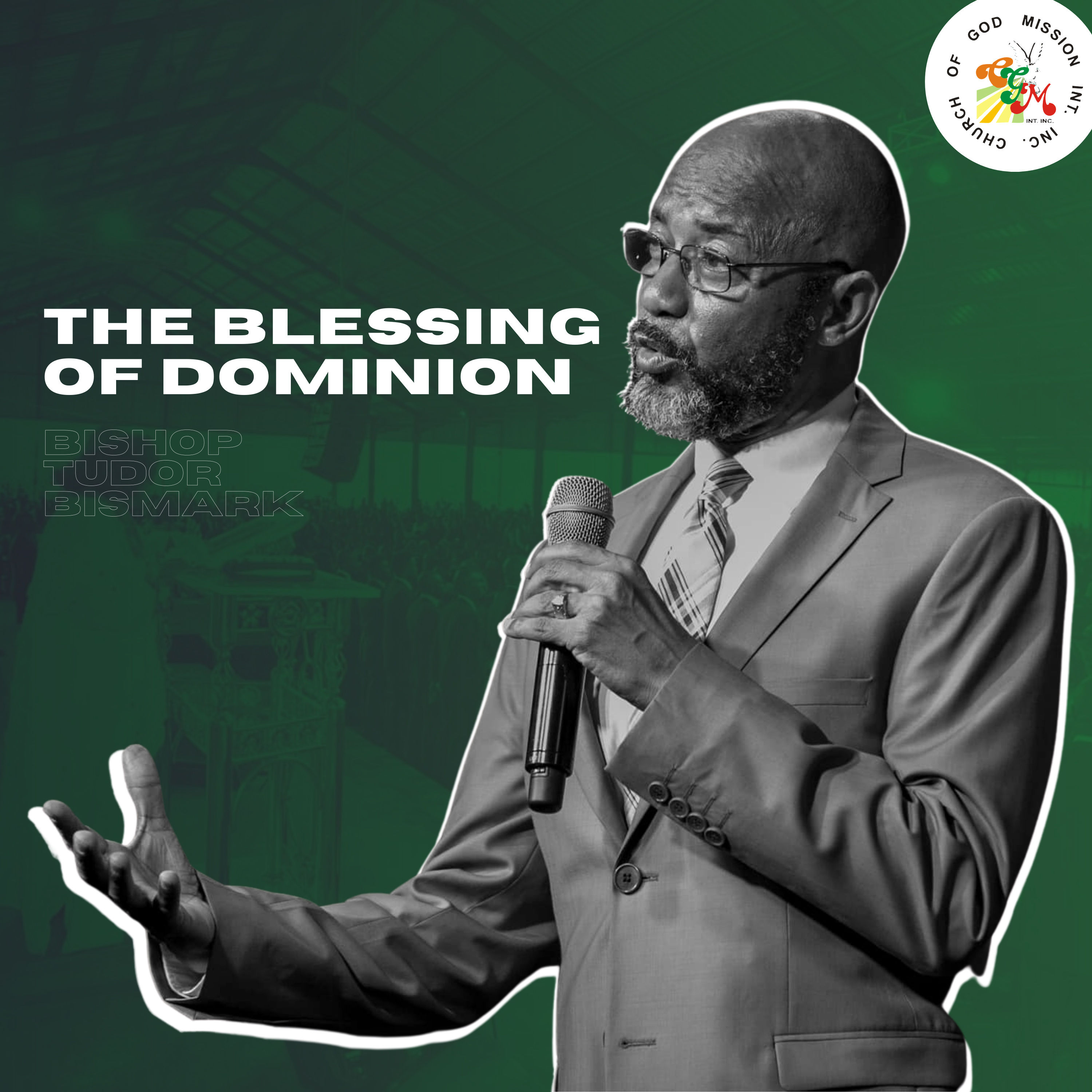 The Blessing Of Dominion - Bishop Tudor Bismark