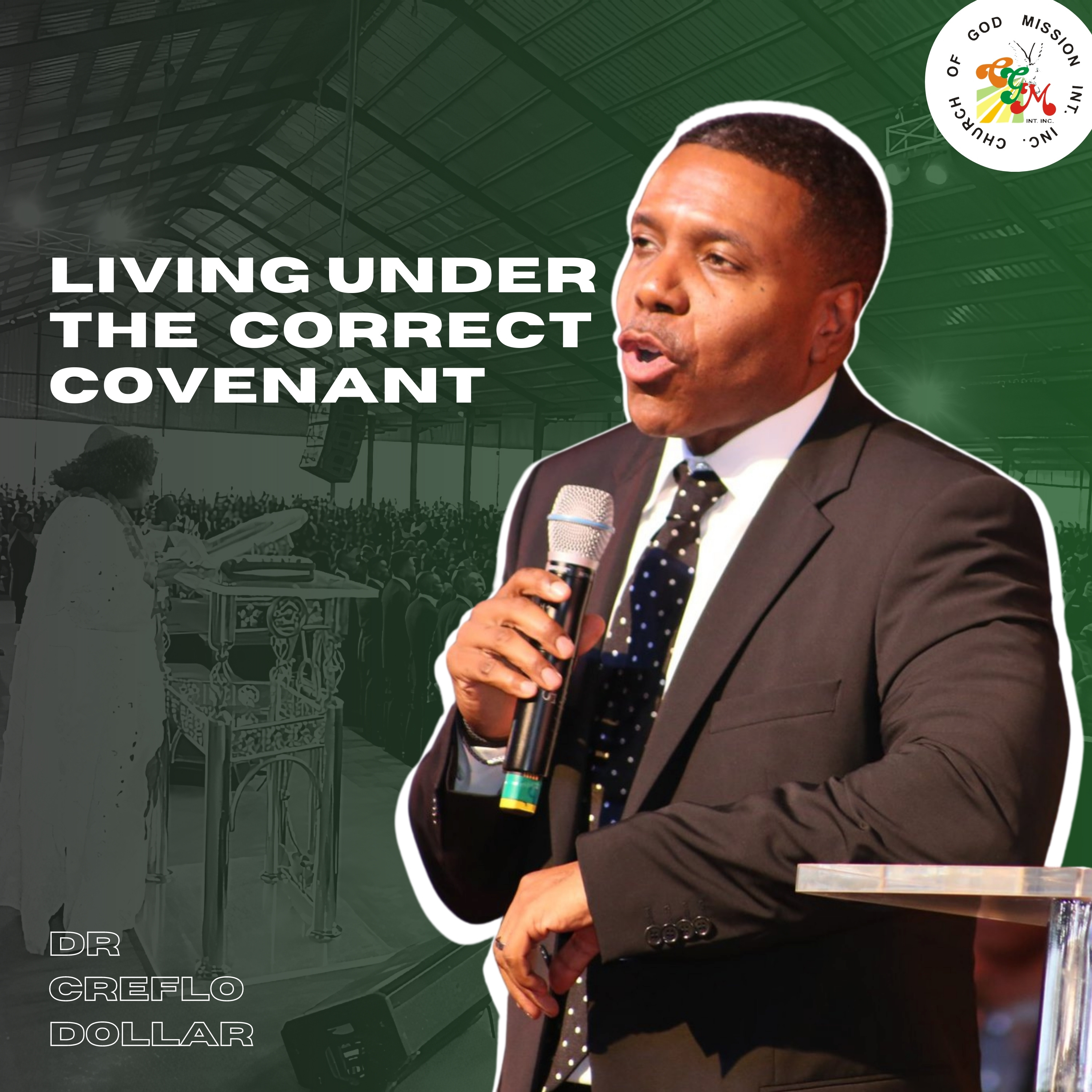 Living Under The Correct Covenant - Dr Creflo Dollar