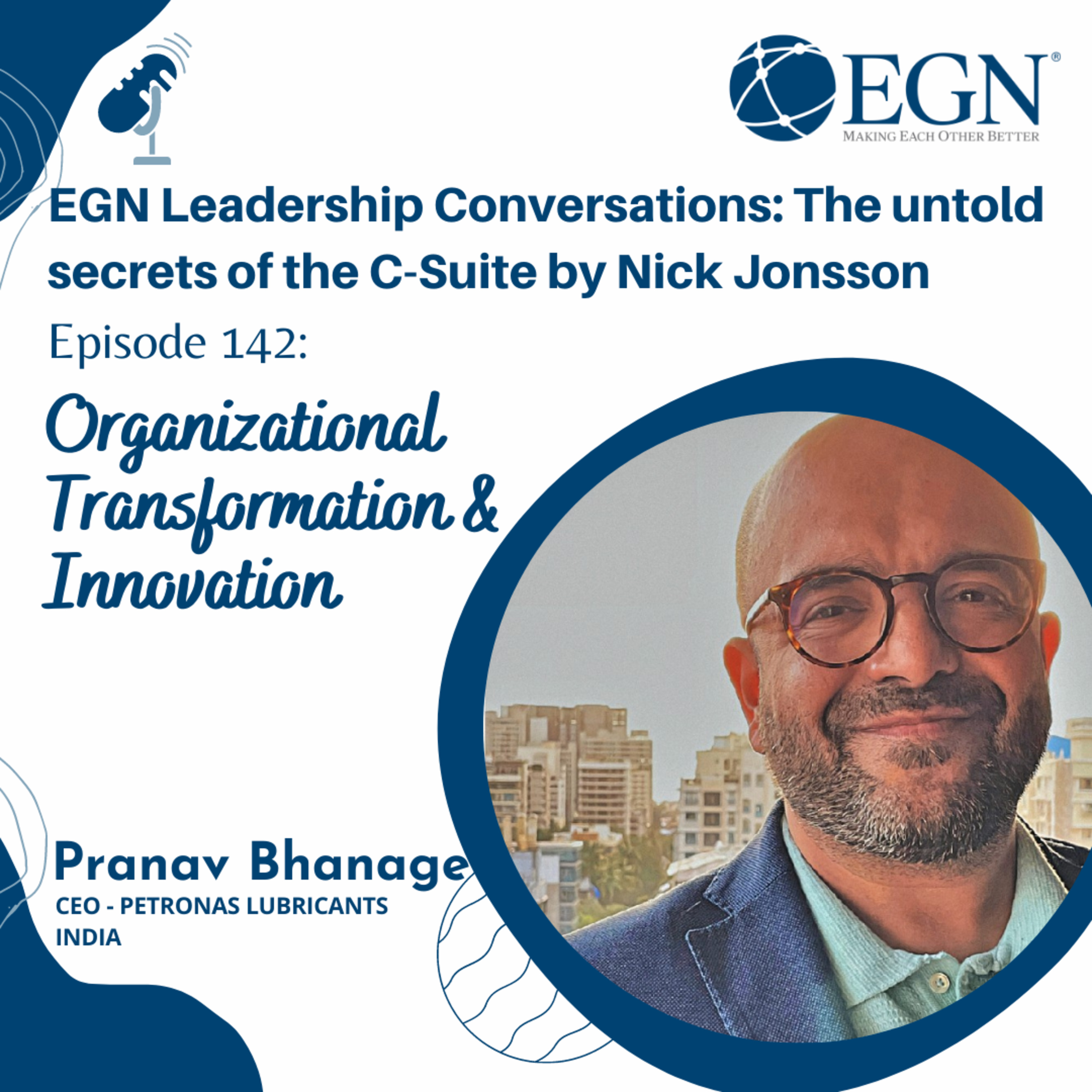 Episode 142: Pranav Bhanage - Organizational Transformation & Innovation