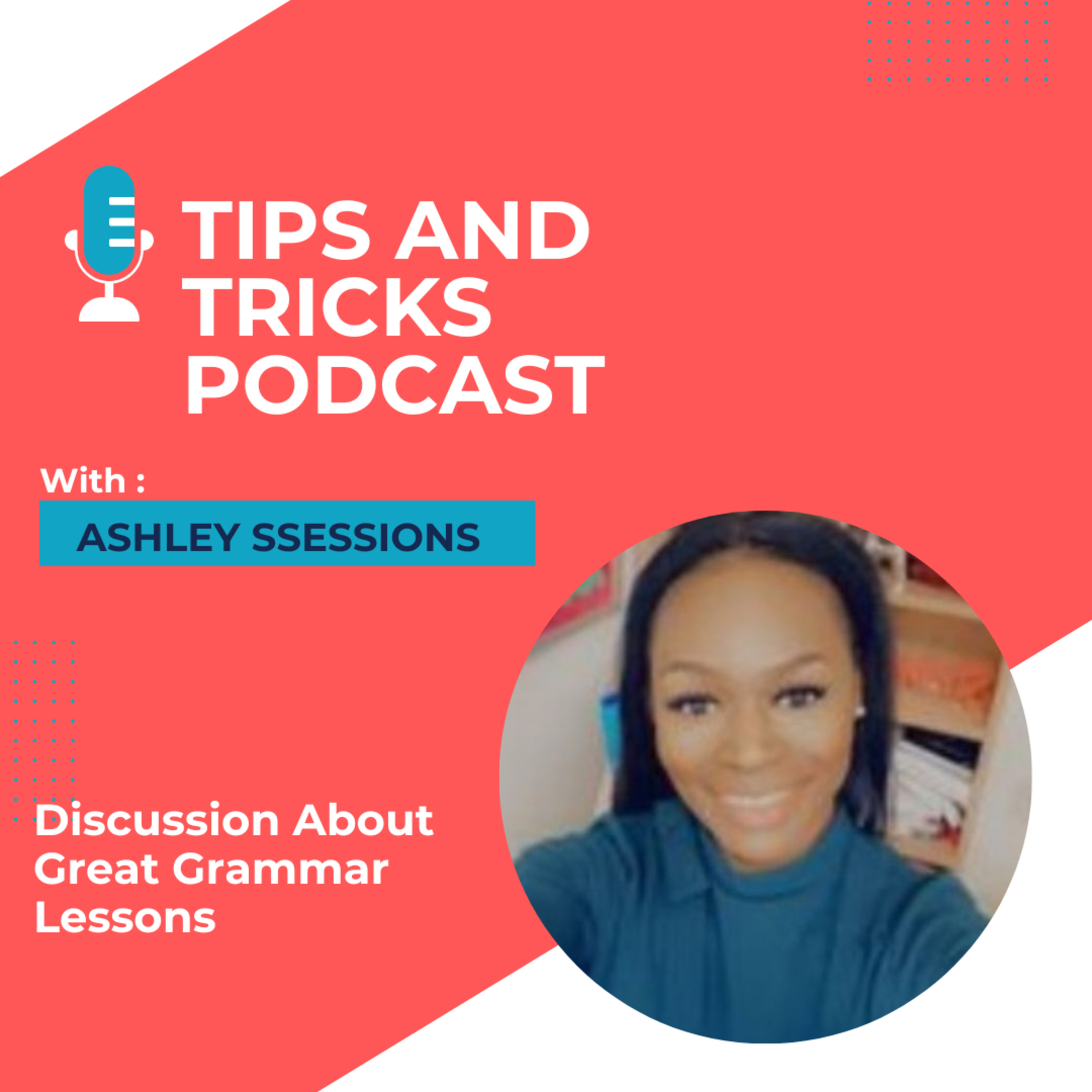 Tips and Tricks Podcast with Life Coach Danielle Shelton