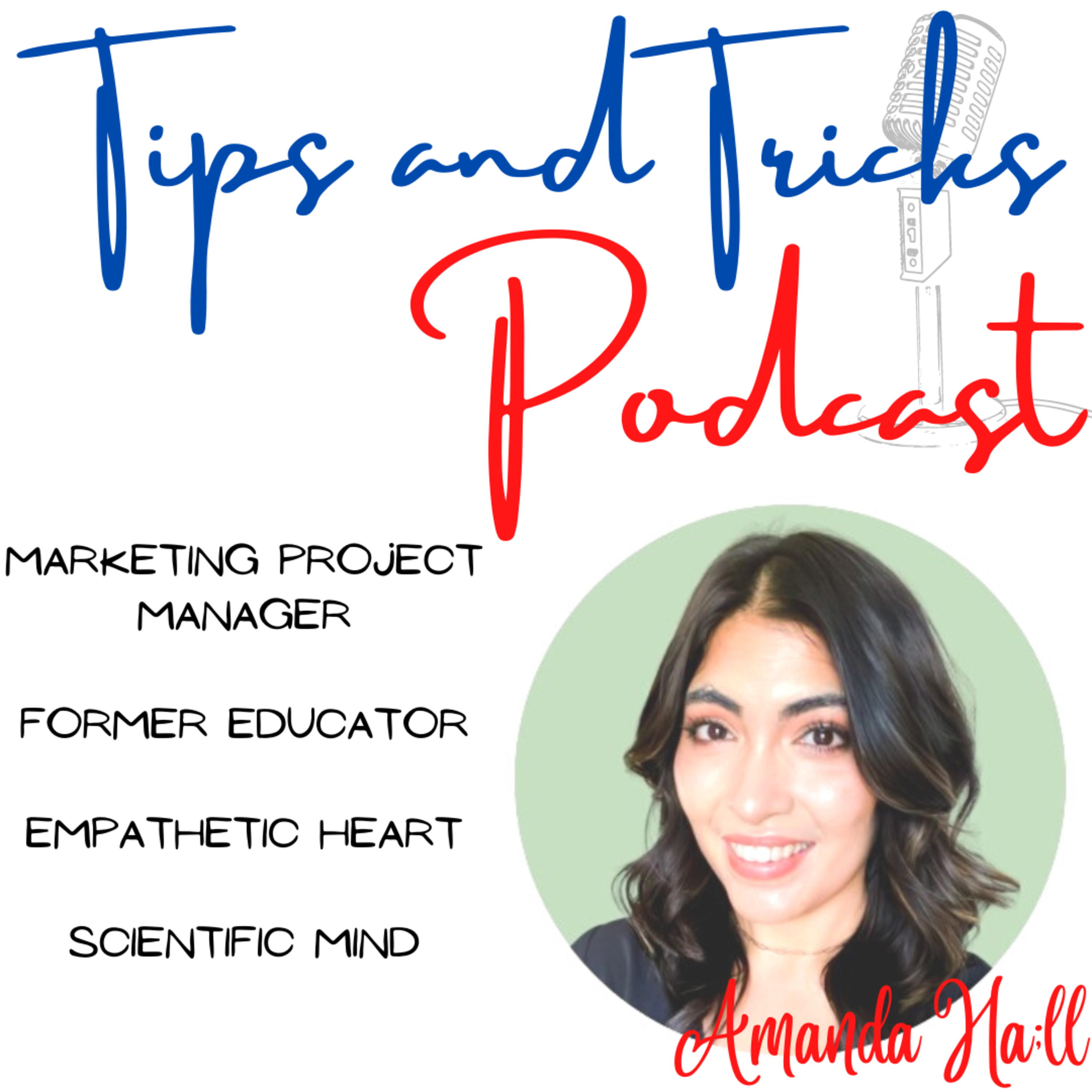 Tips and Tricks Podcast with Life Coach Danielle Shelton