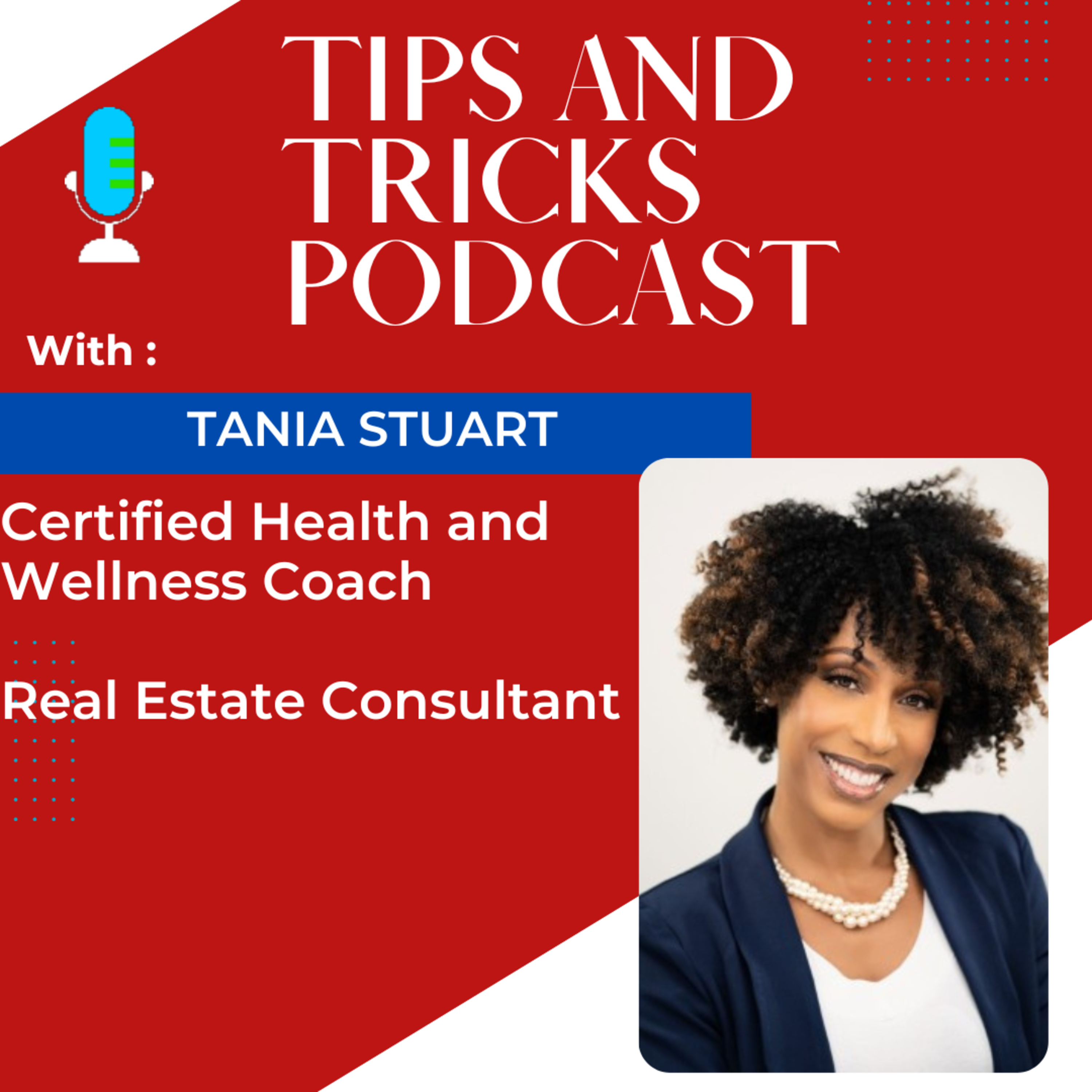 Tips and Tricks Podcast with Life Coach Danielle Shelton