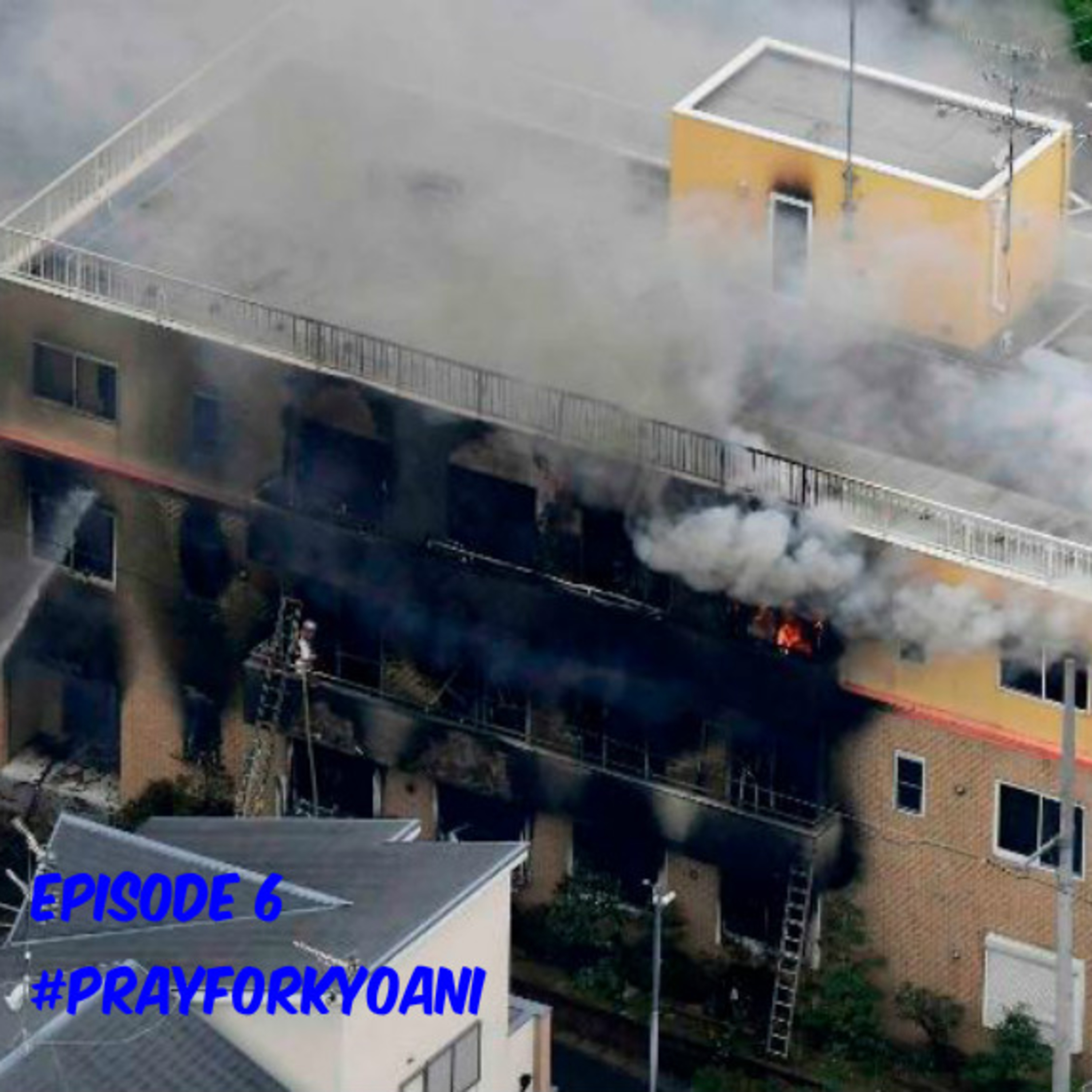 EP 6 : #PRAYFORKYOANI