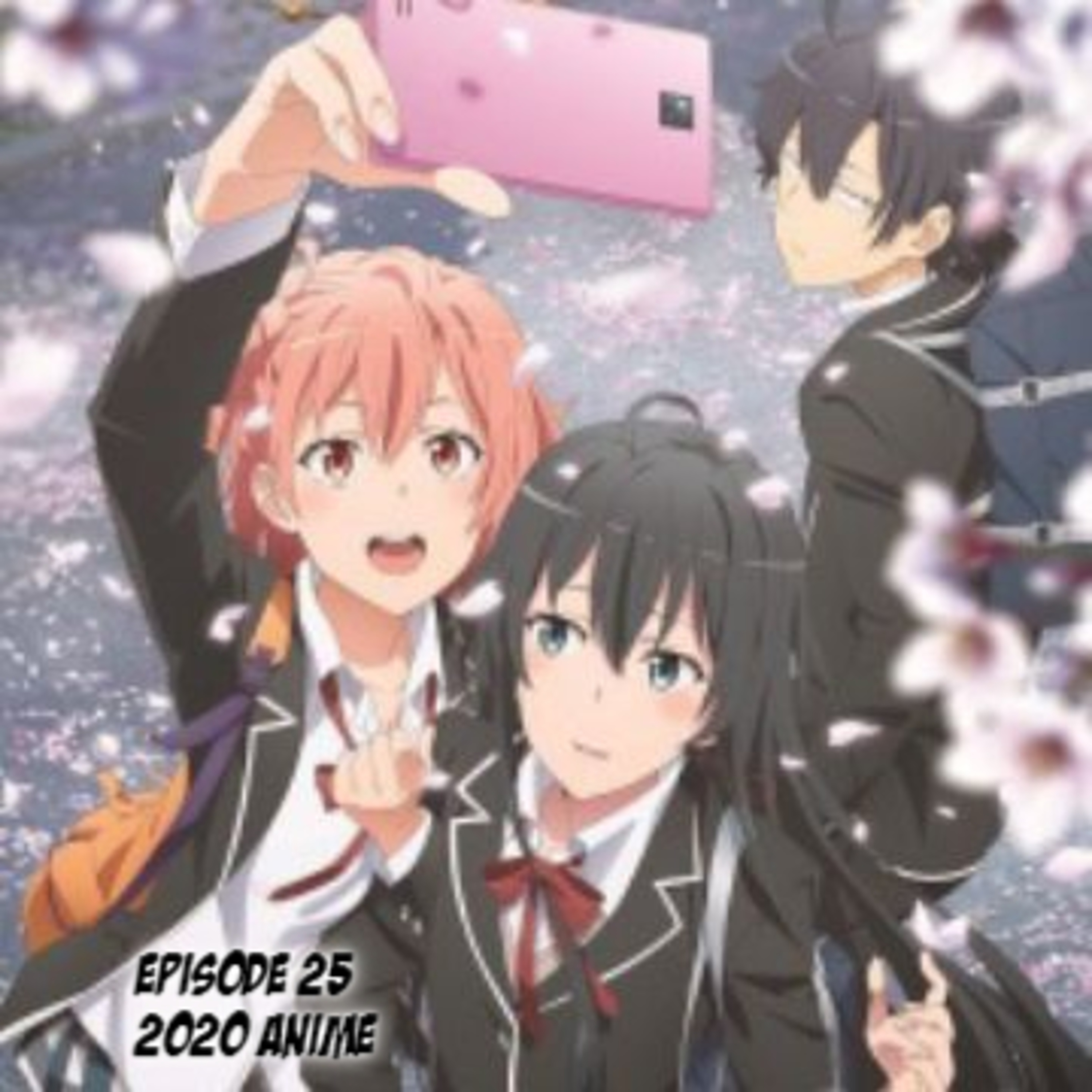 EP 25 : 2020 Anime