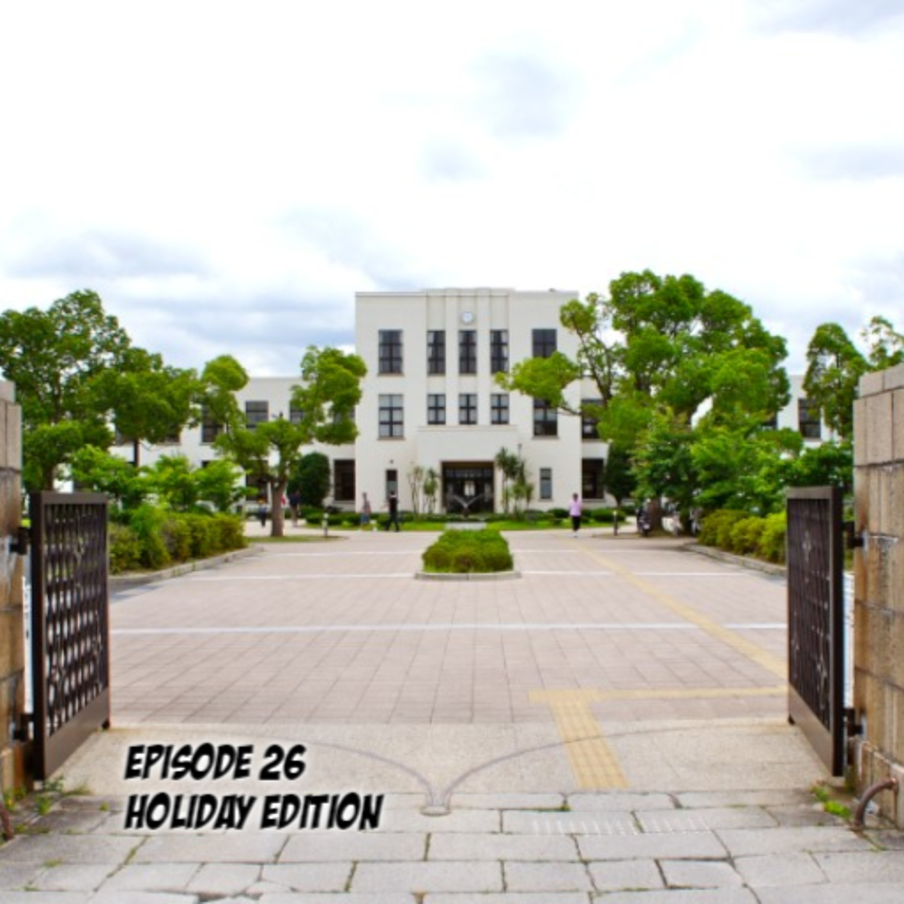 EP 26 : Holiday Edition