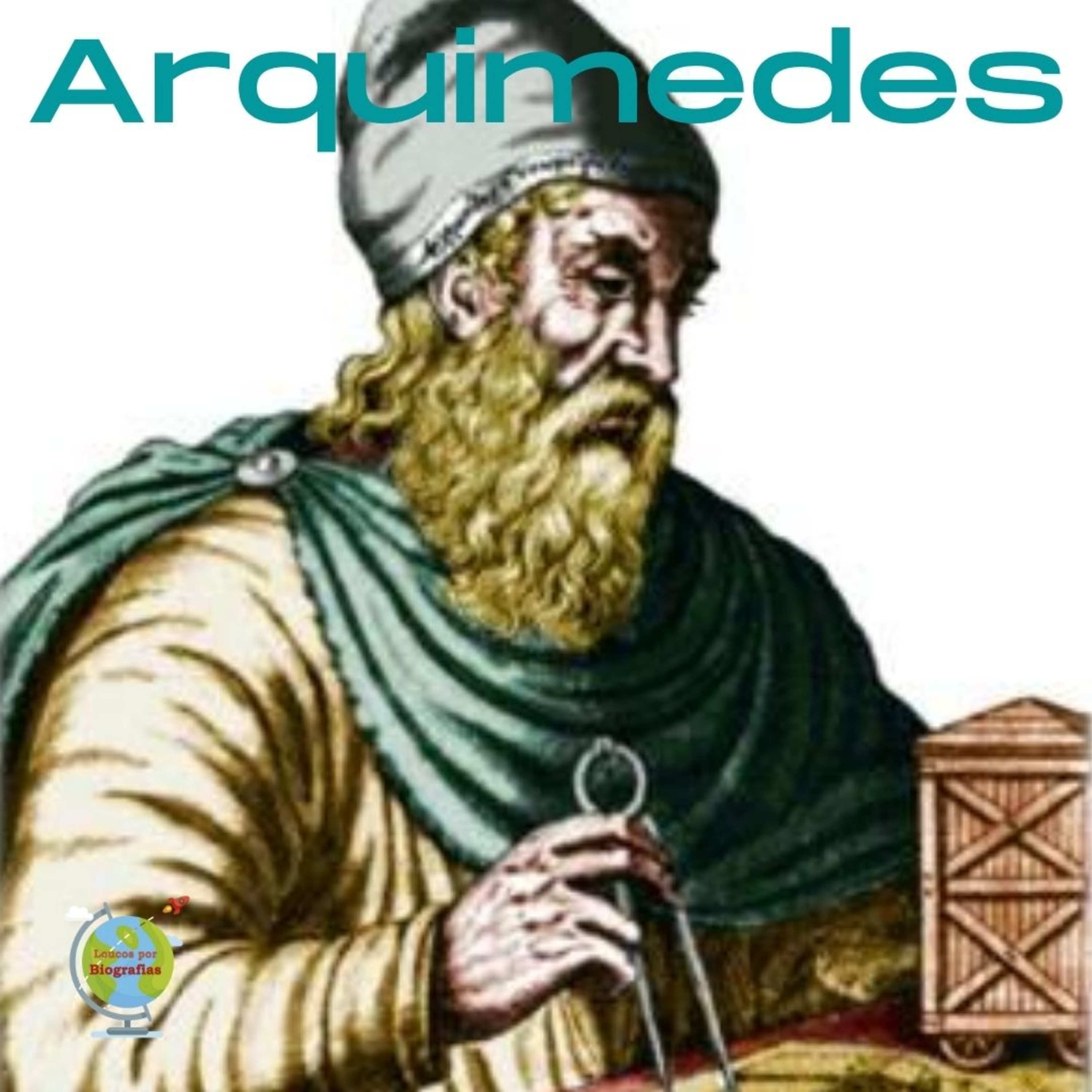 Biografia: ARQUIMEDES - EUREKA! - Pai da Geometria - O Maior Matemático da Antiguidade!! PI episode artwork