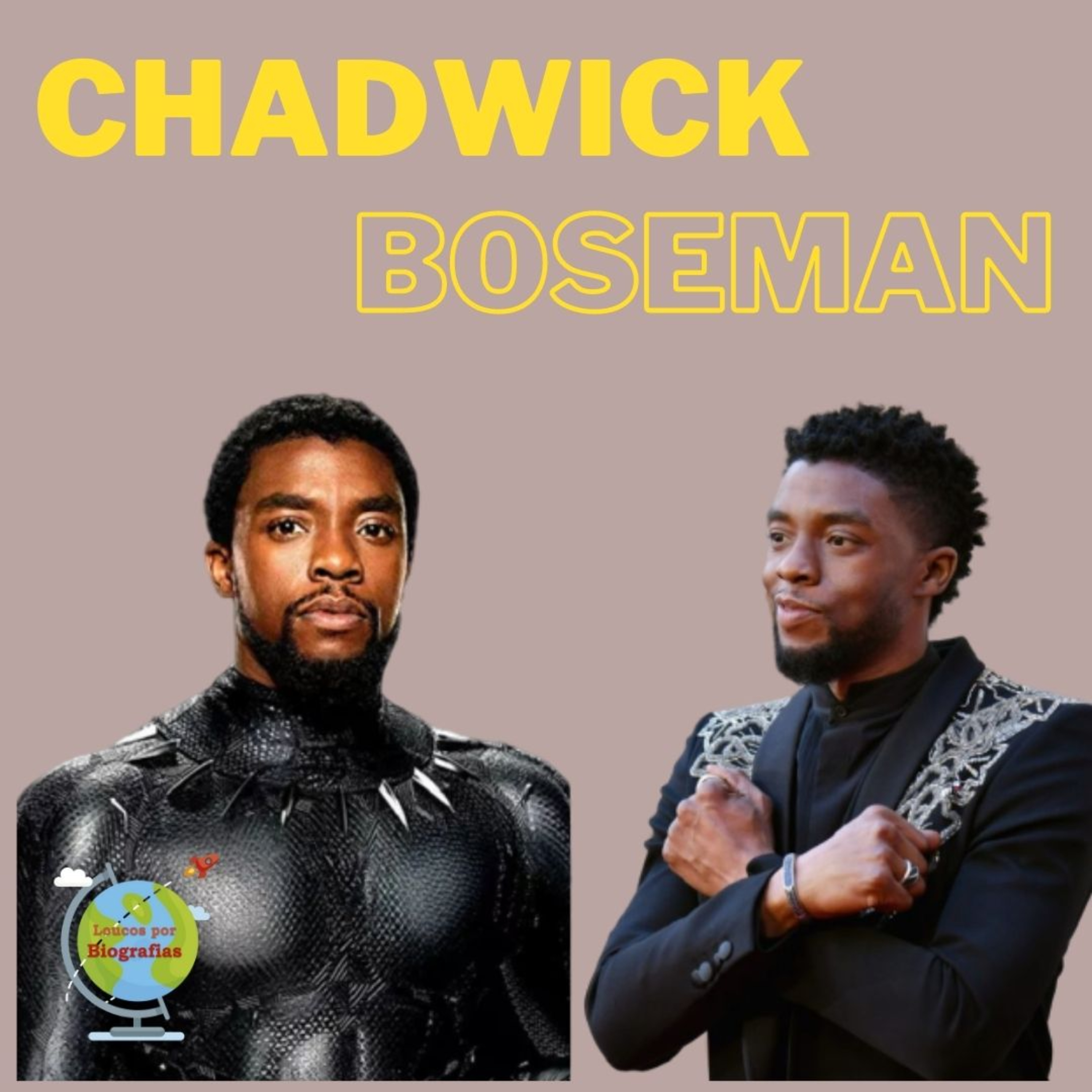 Biografia: CHADWICK BOSEMAN - O "Rei T`Challa" no filme "Pantera Negra" - "Wakanda Forever"!! episode artwork