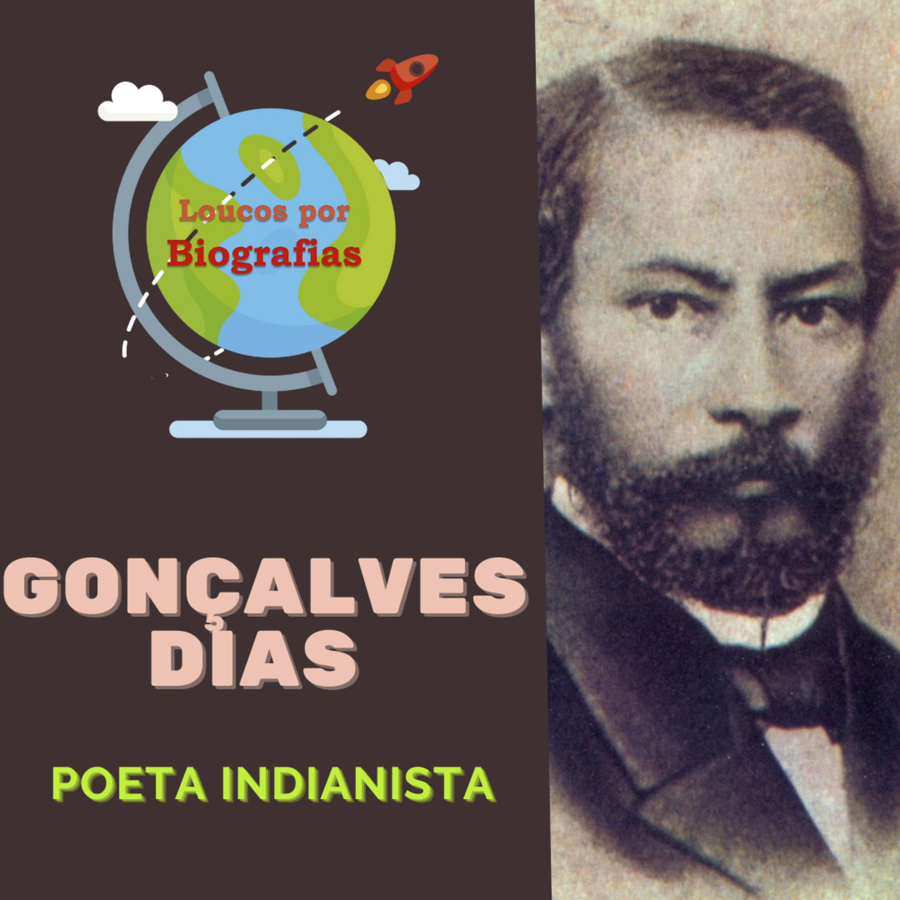 Biografia de GONÇALVES DIAS - "Príncipe" dos Poetas Brasileiros - Autor da Famosa "Canção do Exílio" episode artwork