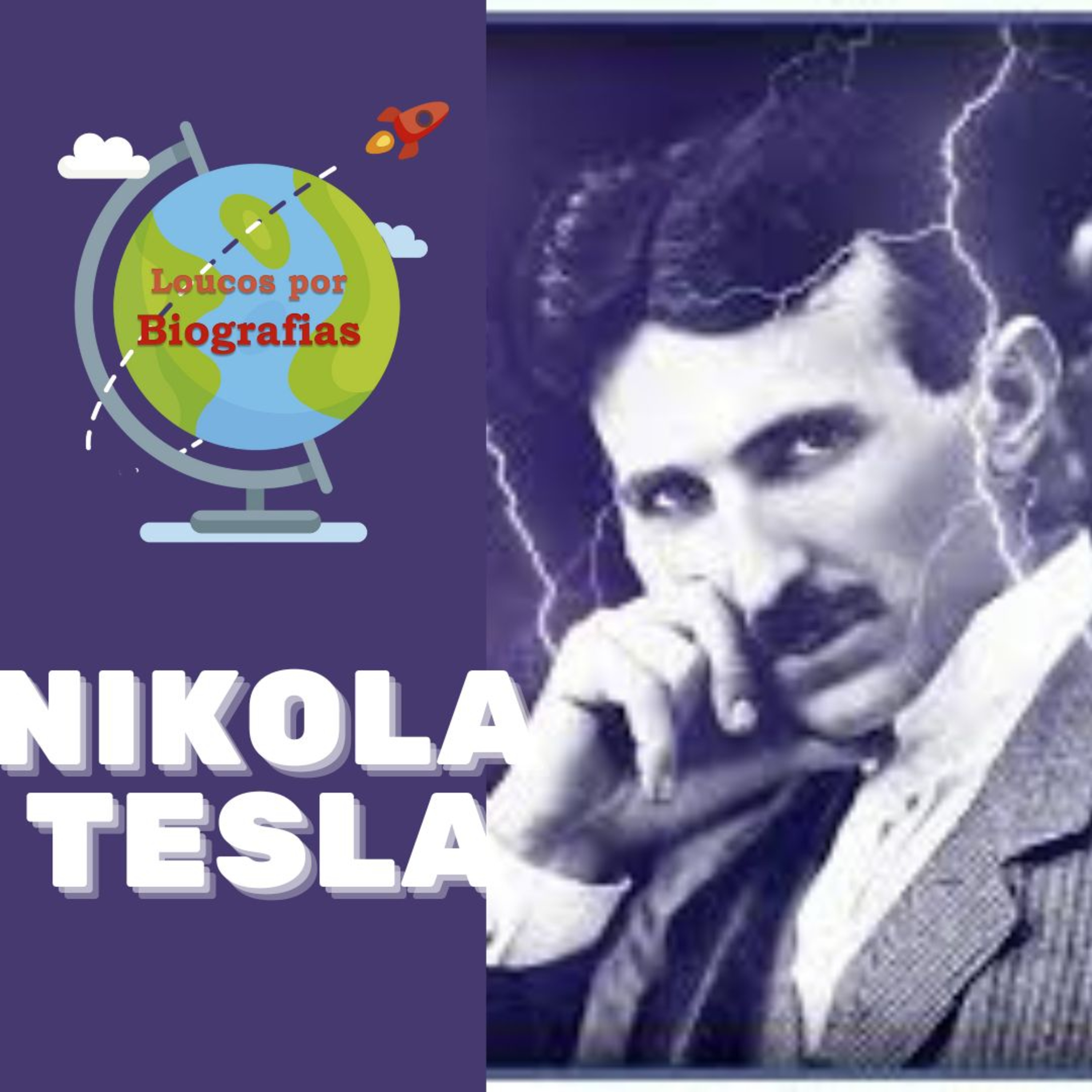 NIKOLA TESLA - Físico, Engenheiro e Inventor Austríaco - Sistema Polifásico de Corrente Alternada episode artwork