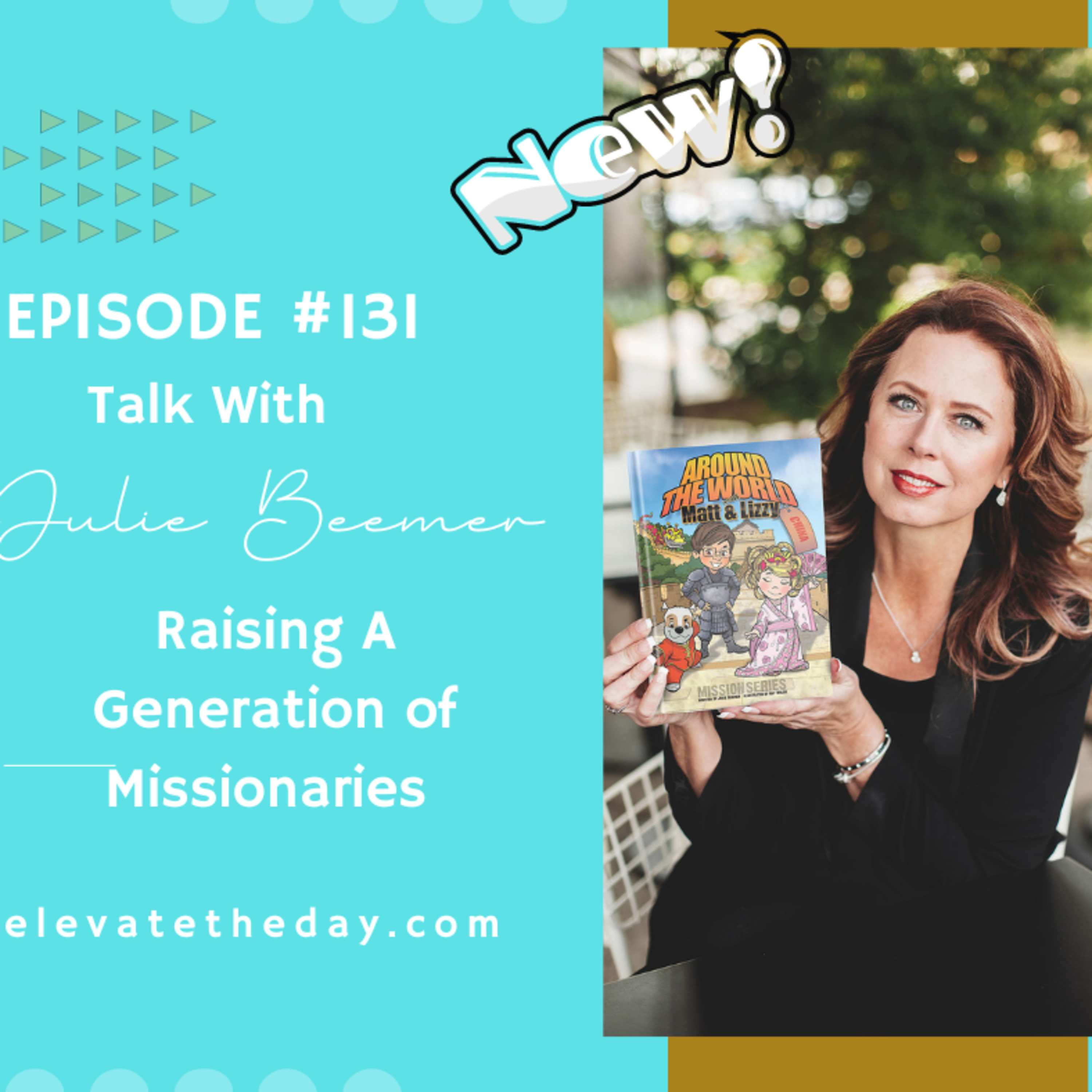 Raising A Generation of Missionaries with Julie Beemer episode artwork