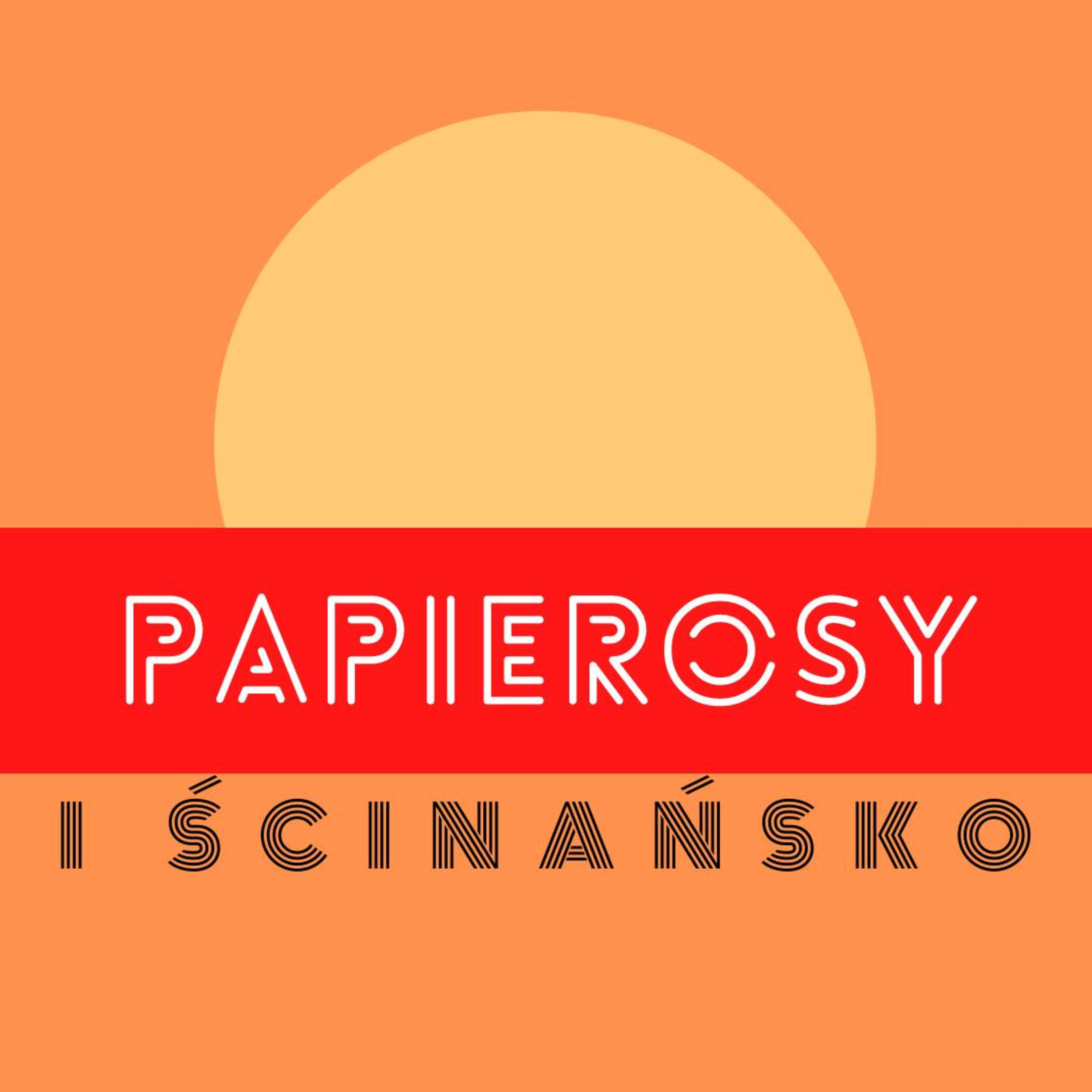 Papierosy i Ścinańsko