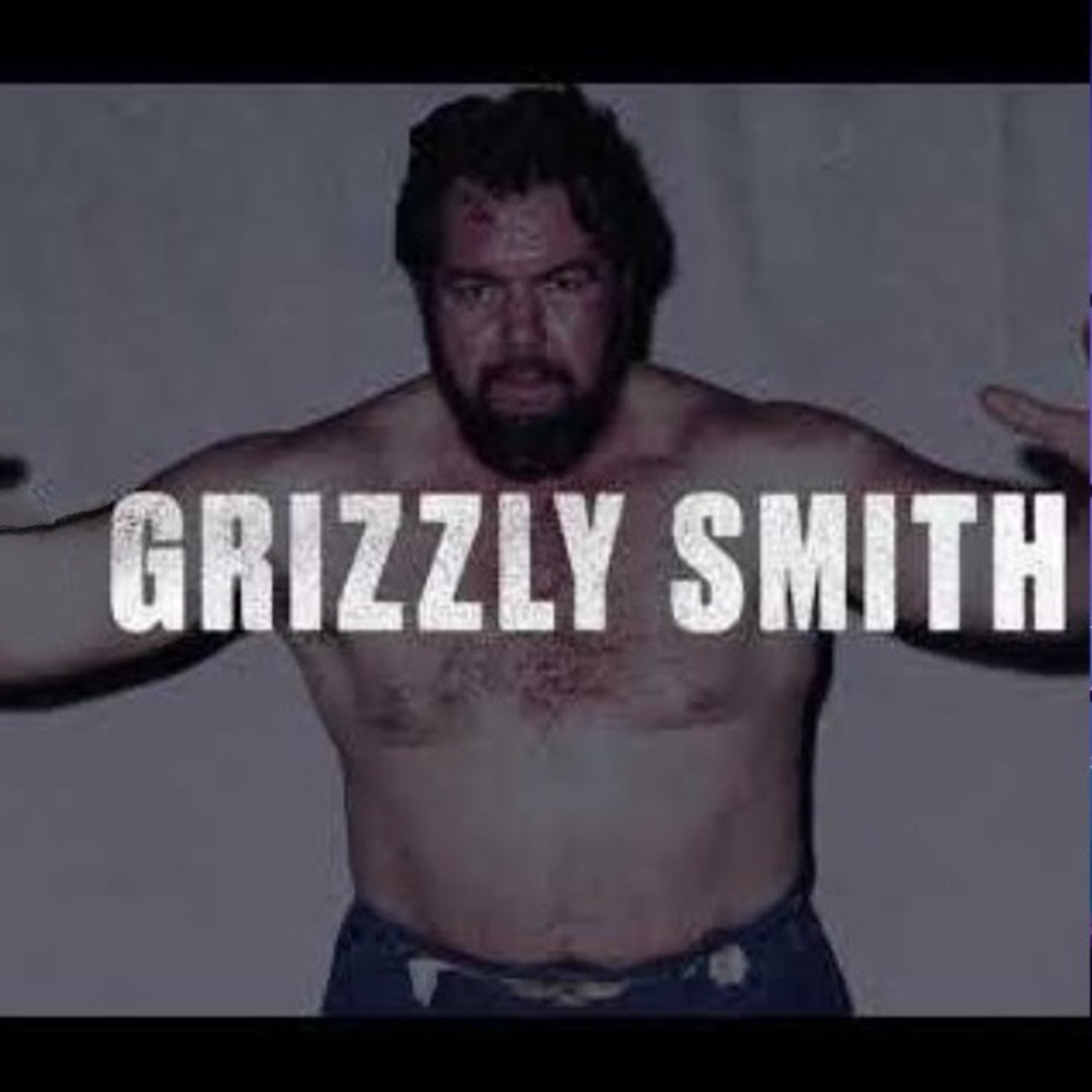 Dark Side of The Ring: In the Shadow of Grizzly Smith episode artwork