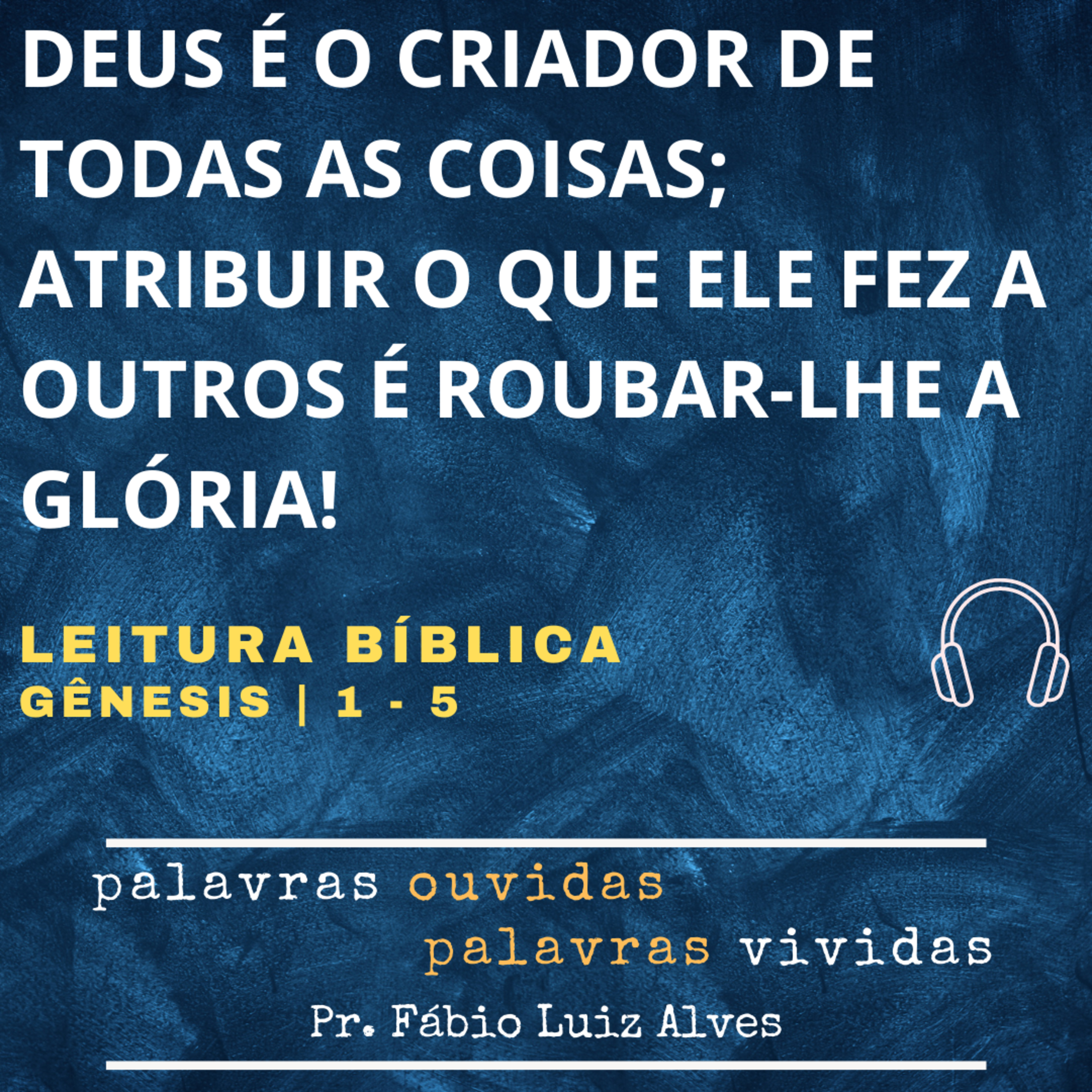 PALAVRAS OUVIDAS E VIVIDAS