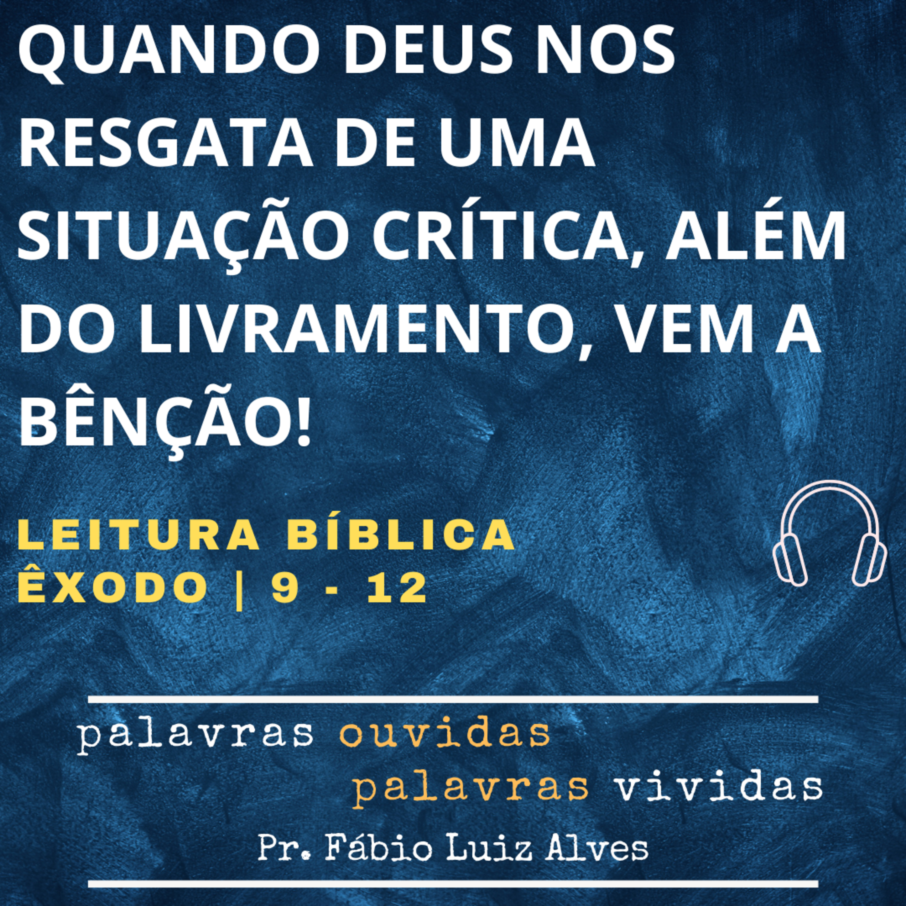 PALAVRAS OUVIDAS E VIVIDAS