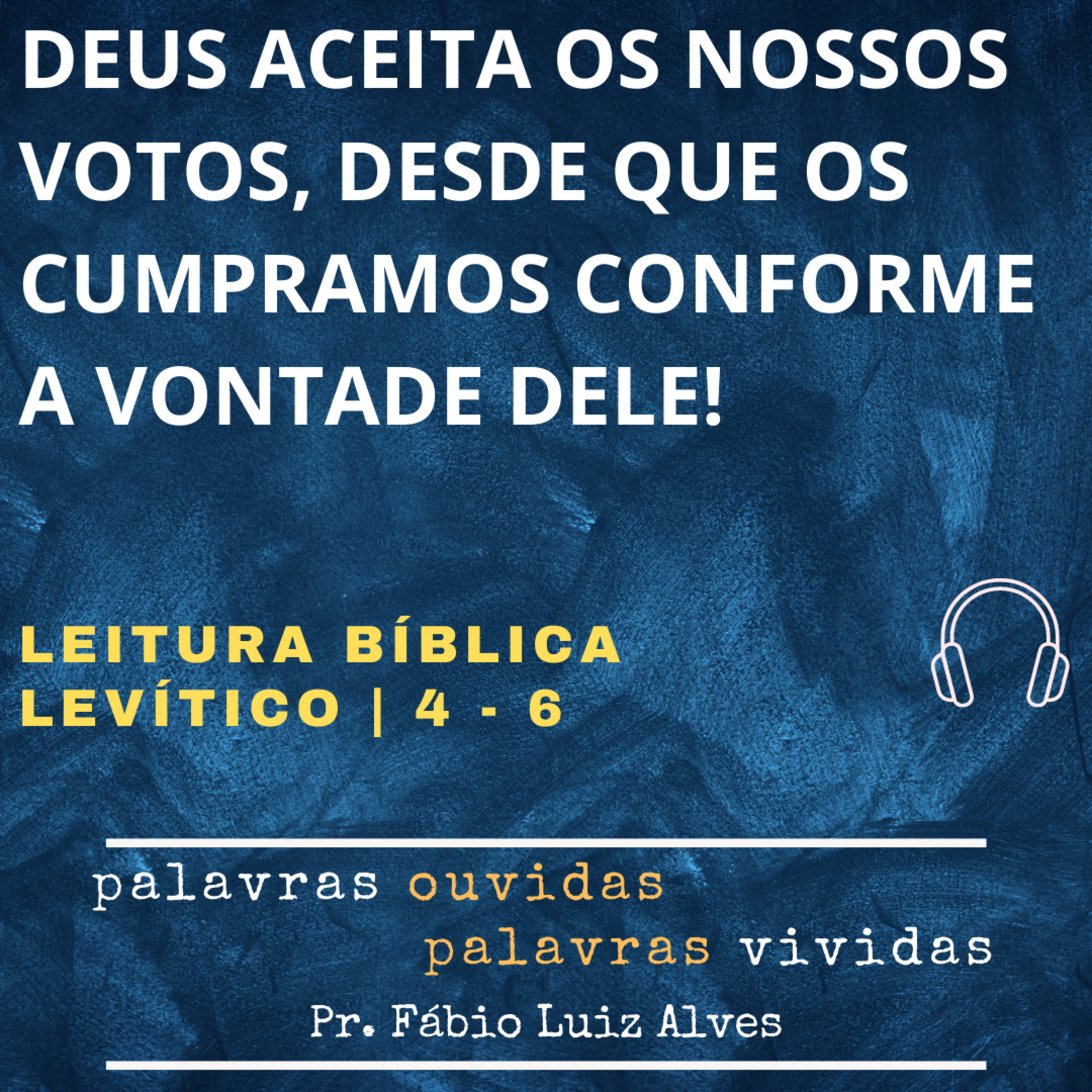 PALAVRAS OUVIDAS E VIVIDAS