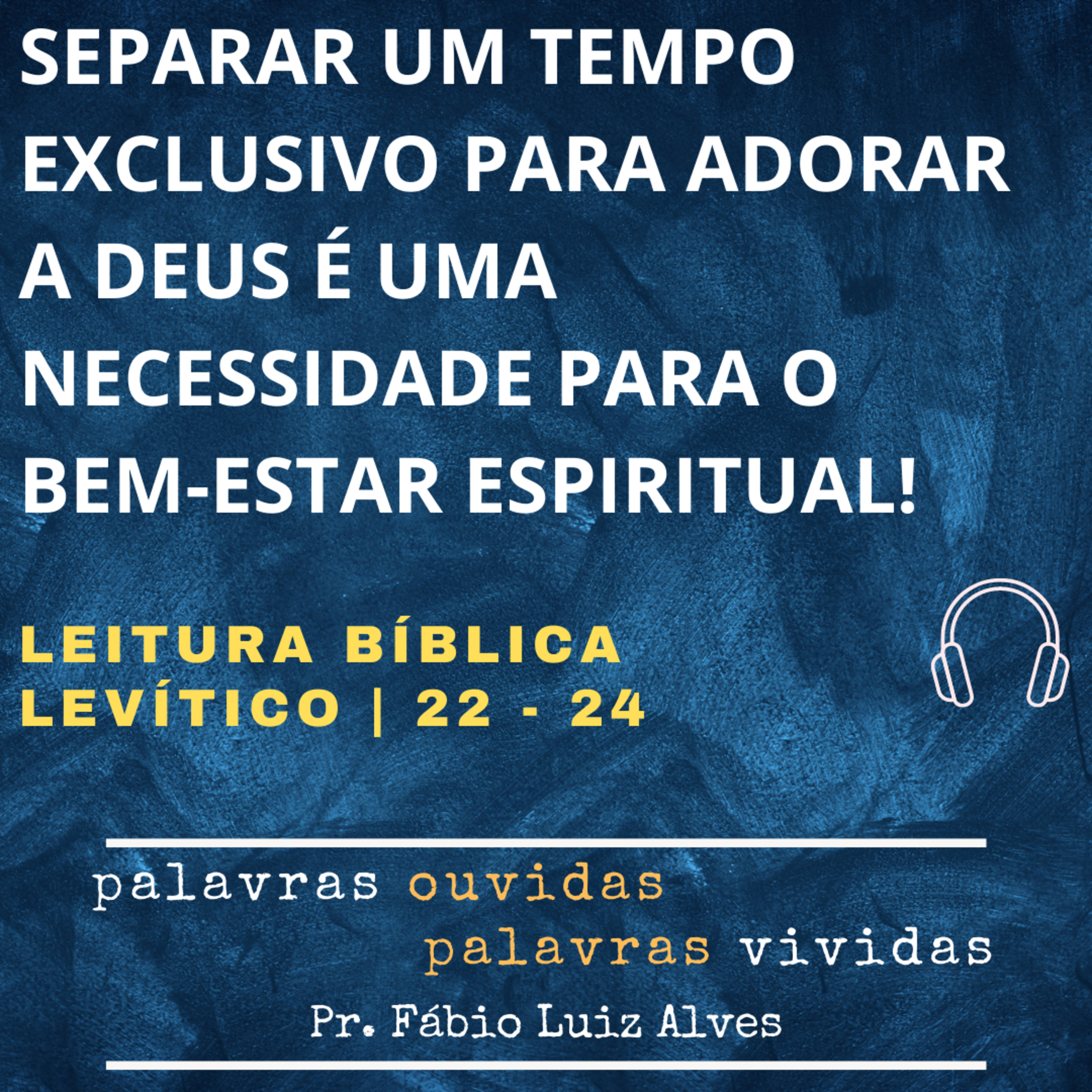 PALAVRAS OUVIDAS E VIVIDAS