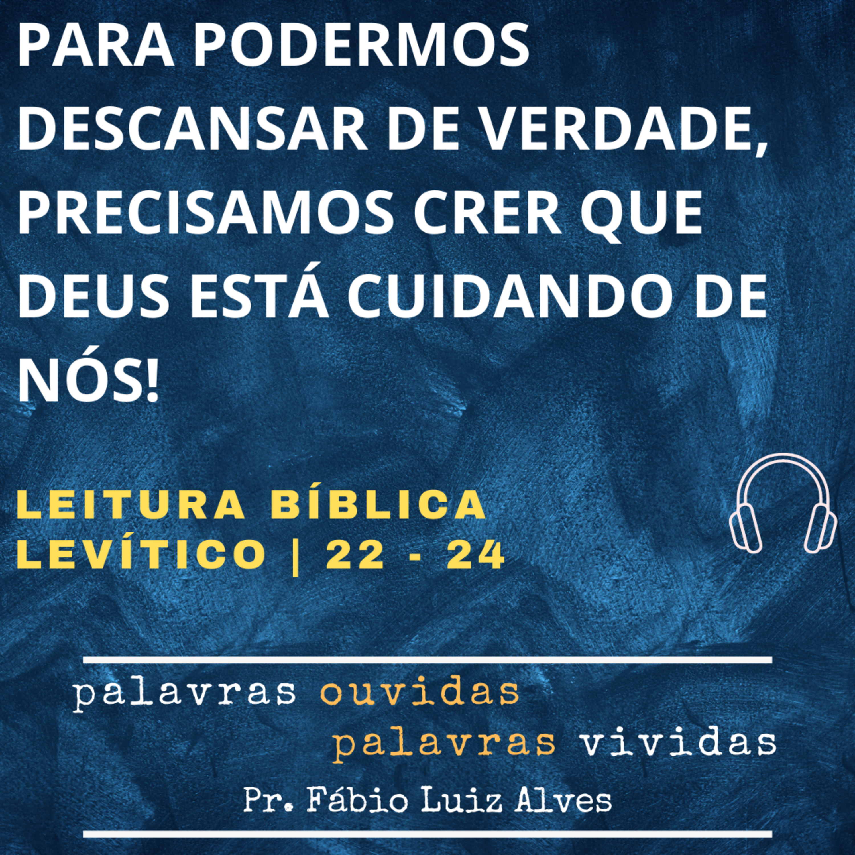 PALAVRAS OUVIDAS E VIVIDAS