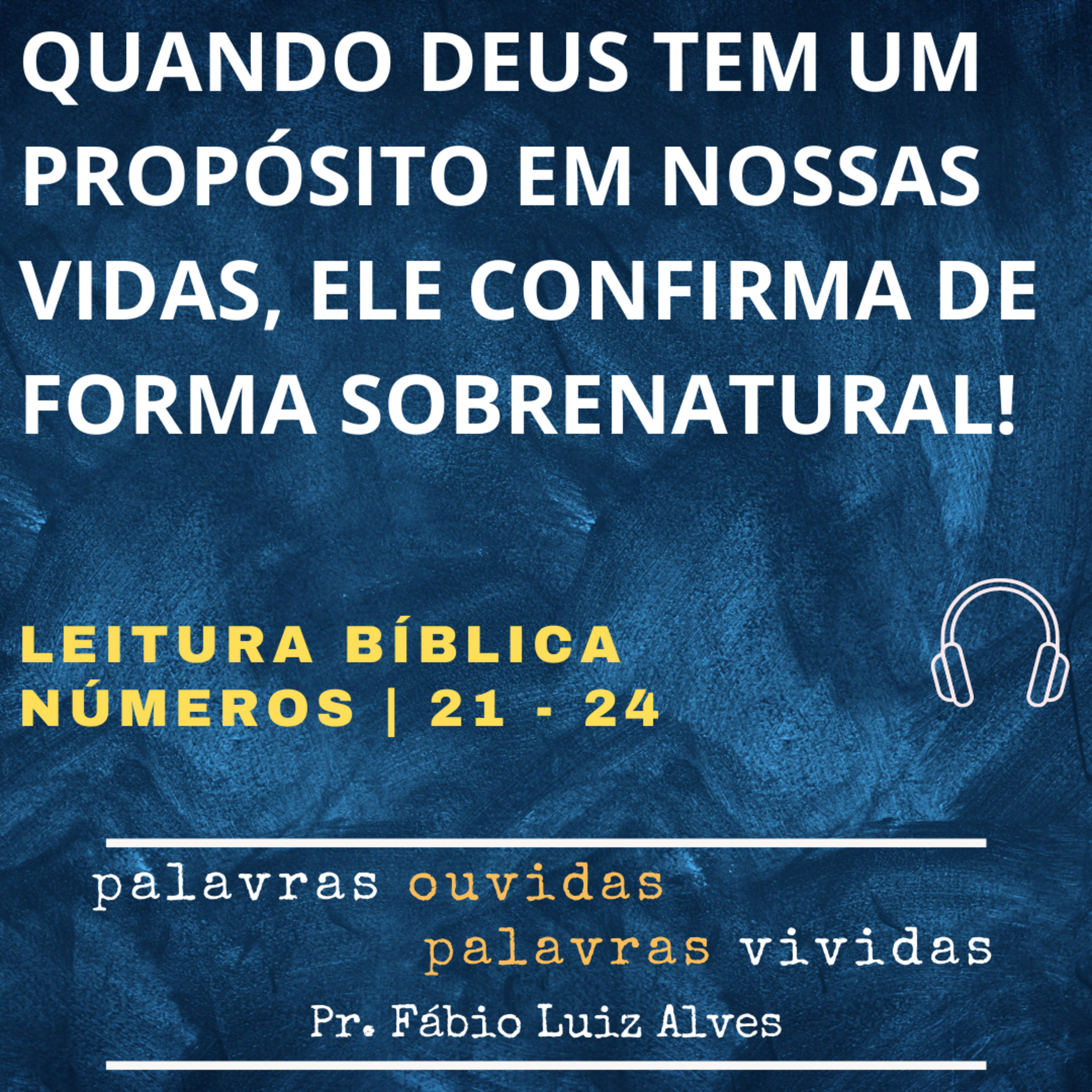PALAVRAS OUVIDAS E VIVIDAS