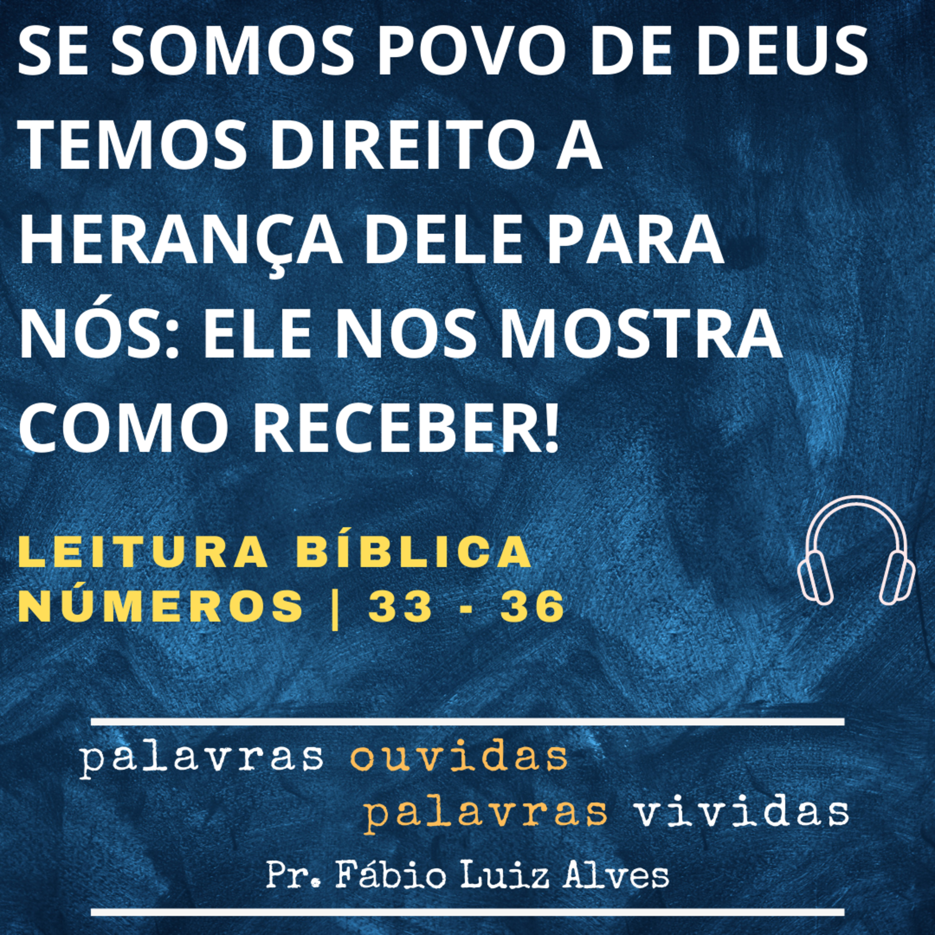 PALAVRAS OUVIDAS E VIVIDAS