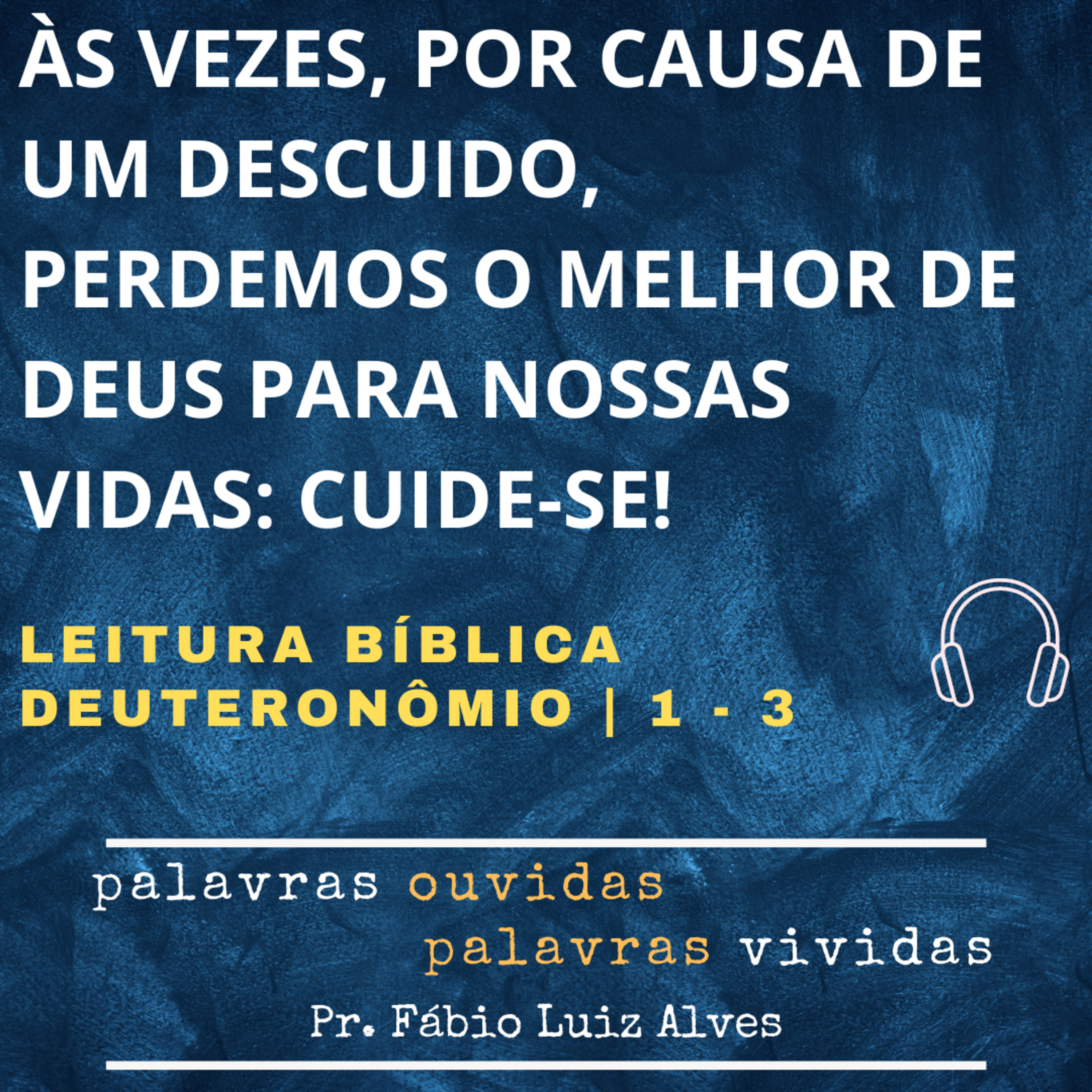PALAVRAS OUVIDAS E VIVIDAS