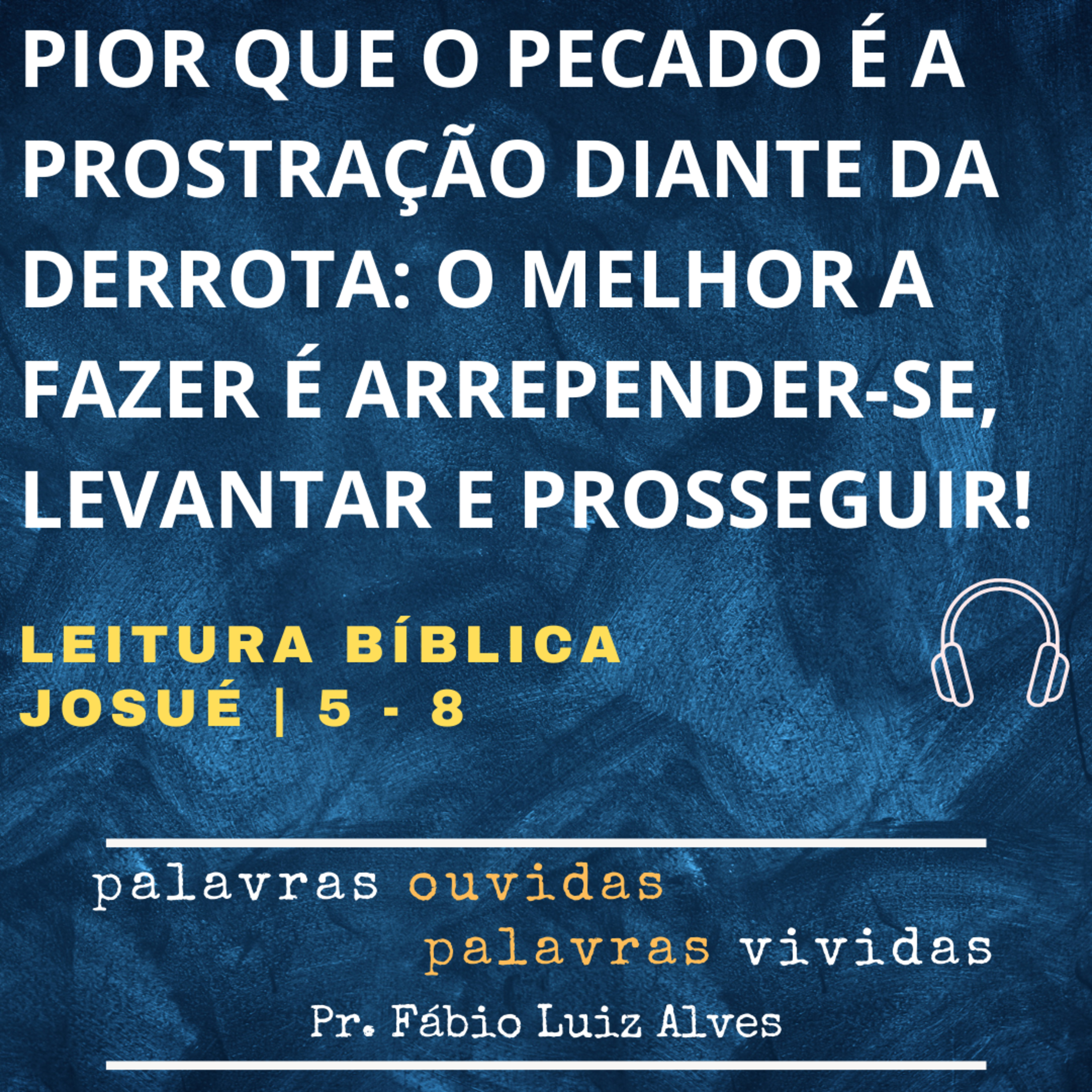PALAVRAS OUVIDAS E VIVIDAS