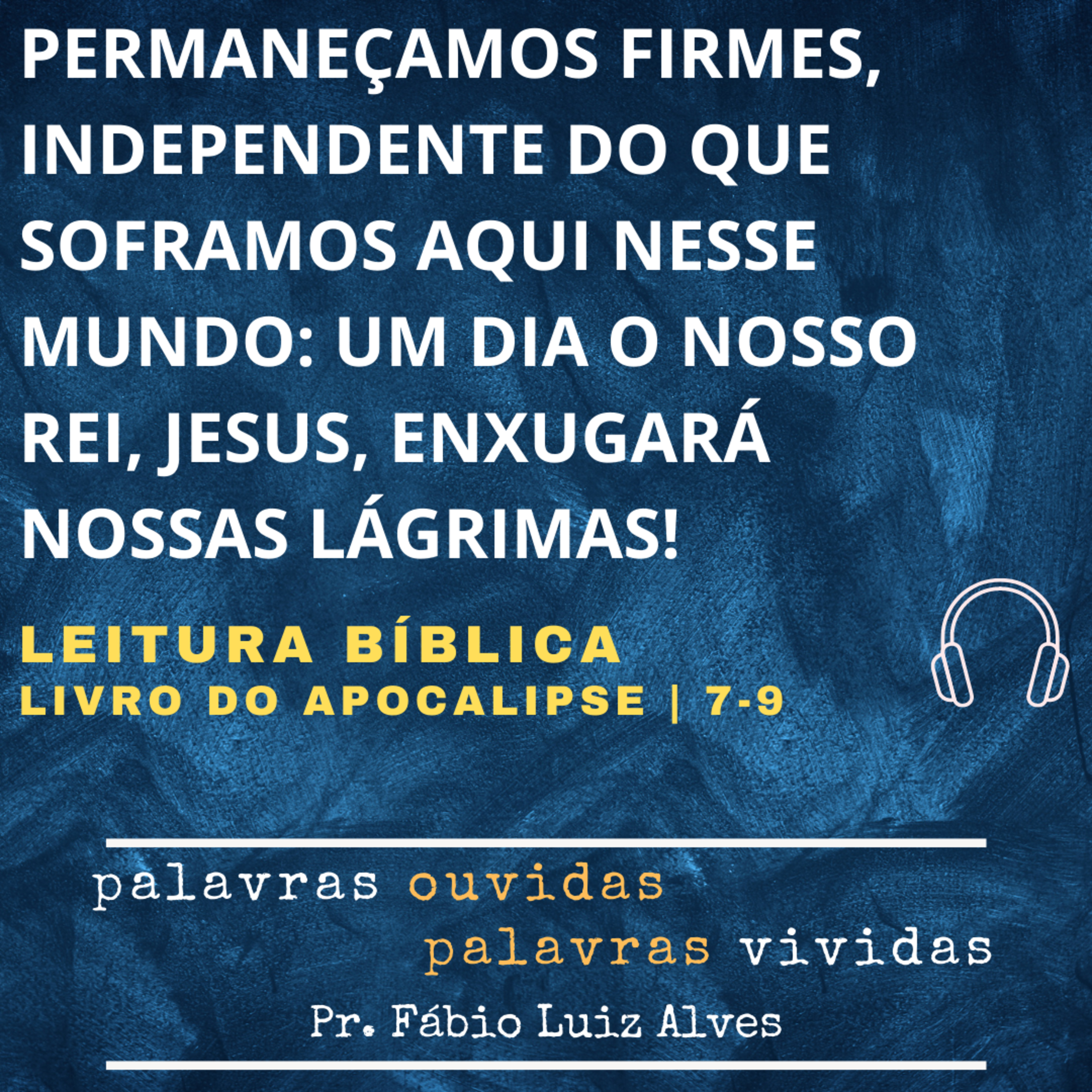 PALAVRAS OUVIDAS E VIVIDAS