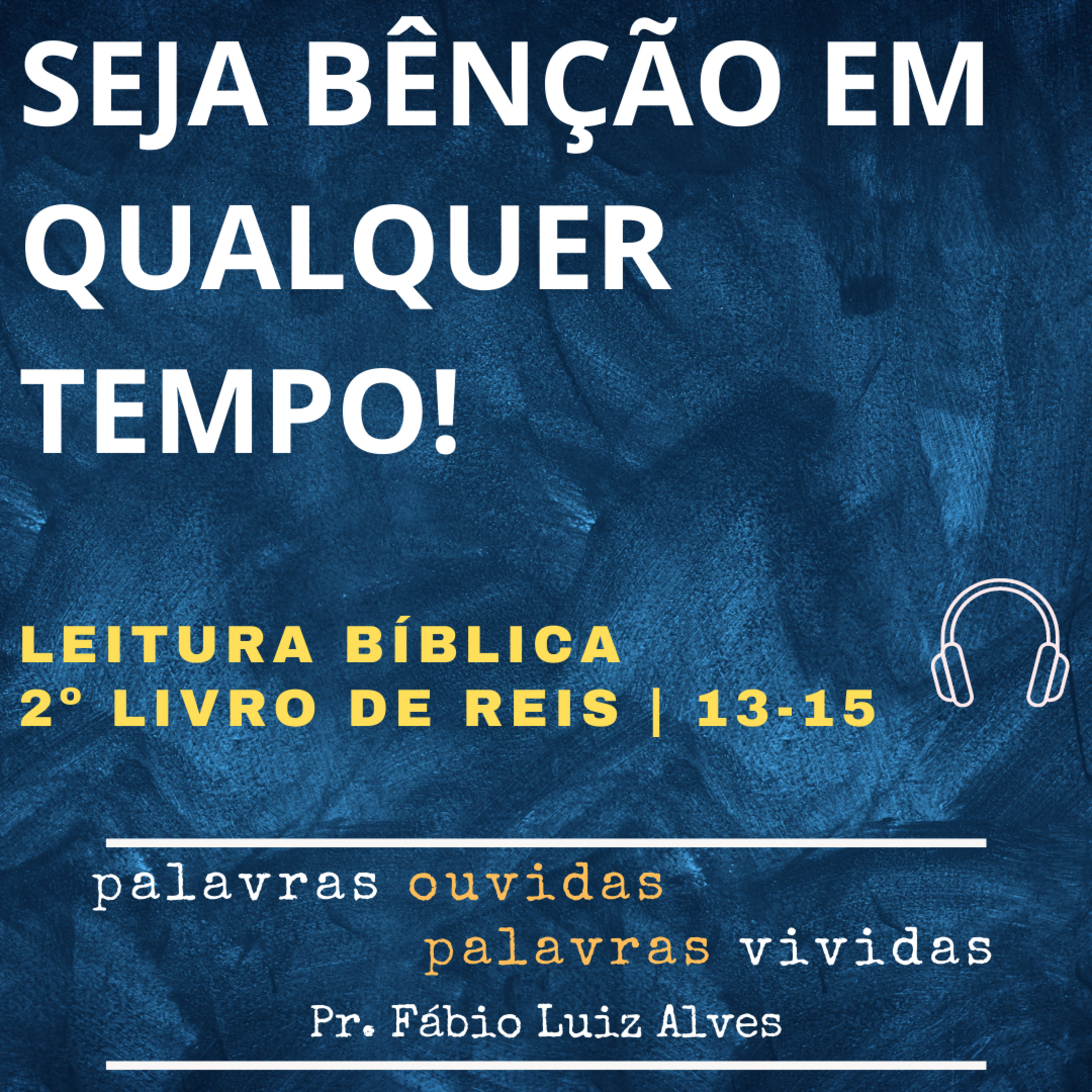 PALAVRAS OUVIDAS E VIVIDAS