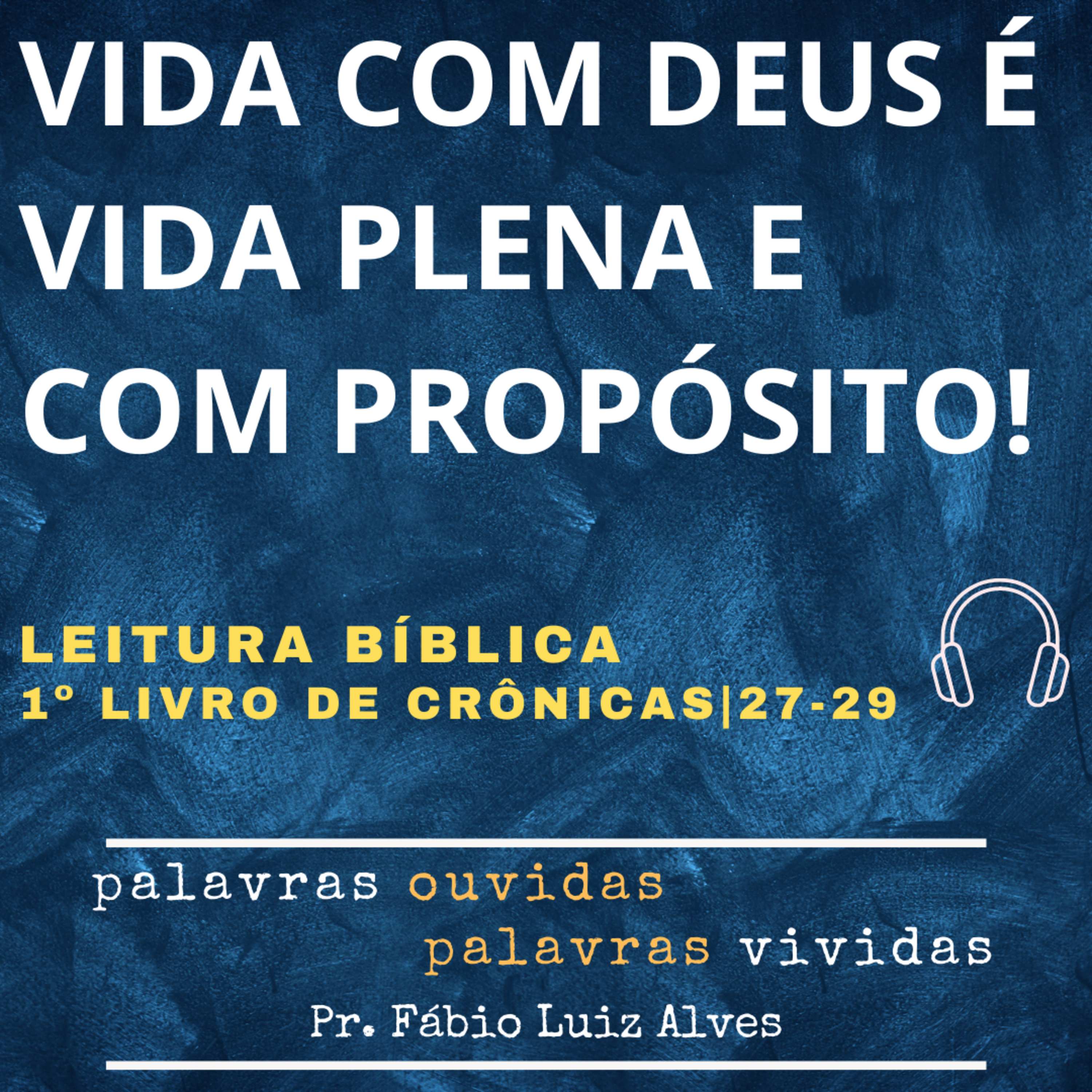 PALAVRAS OUVIDAS E VIVIDAS