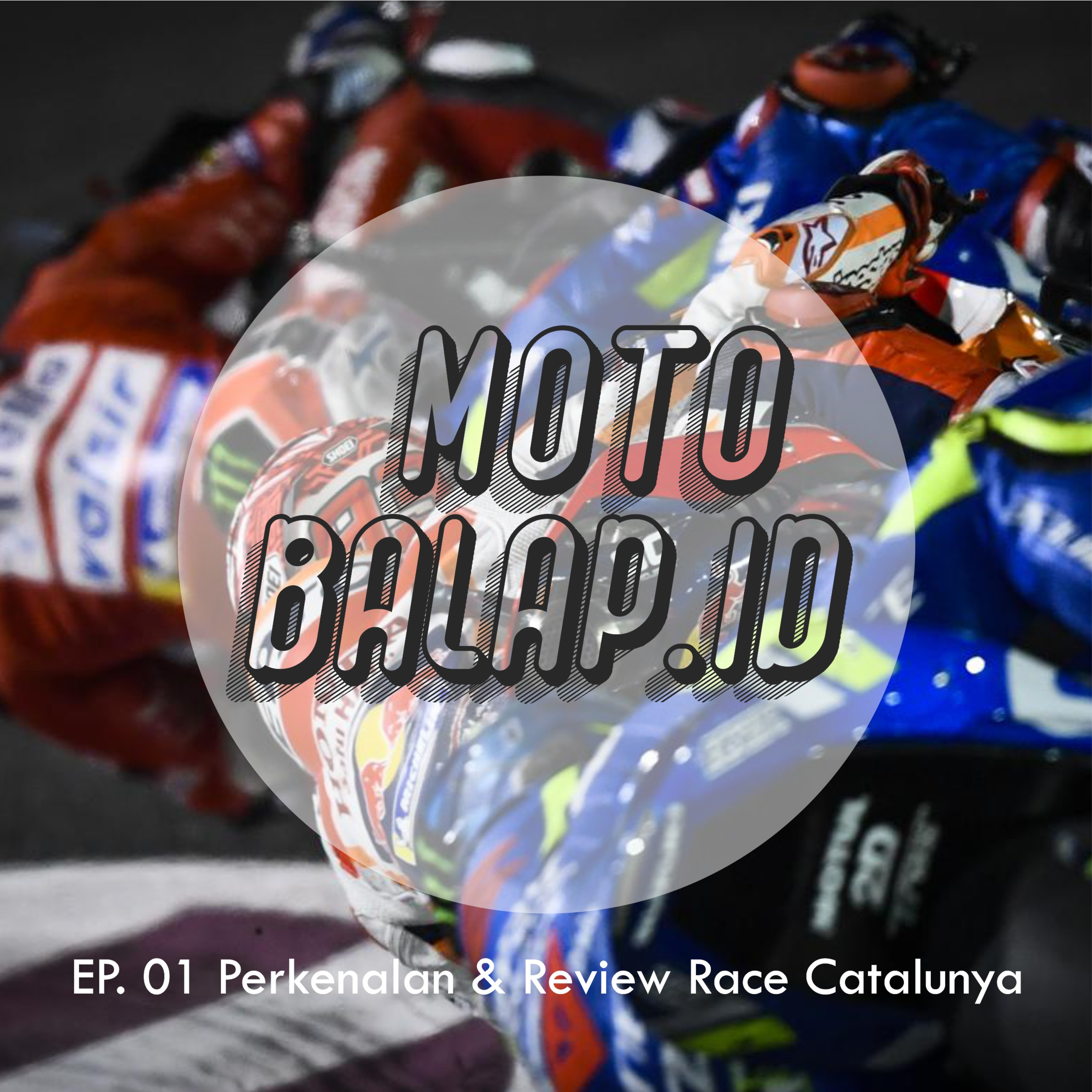 Podcast Moto Balap.id