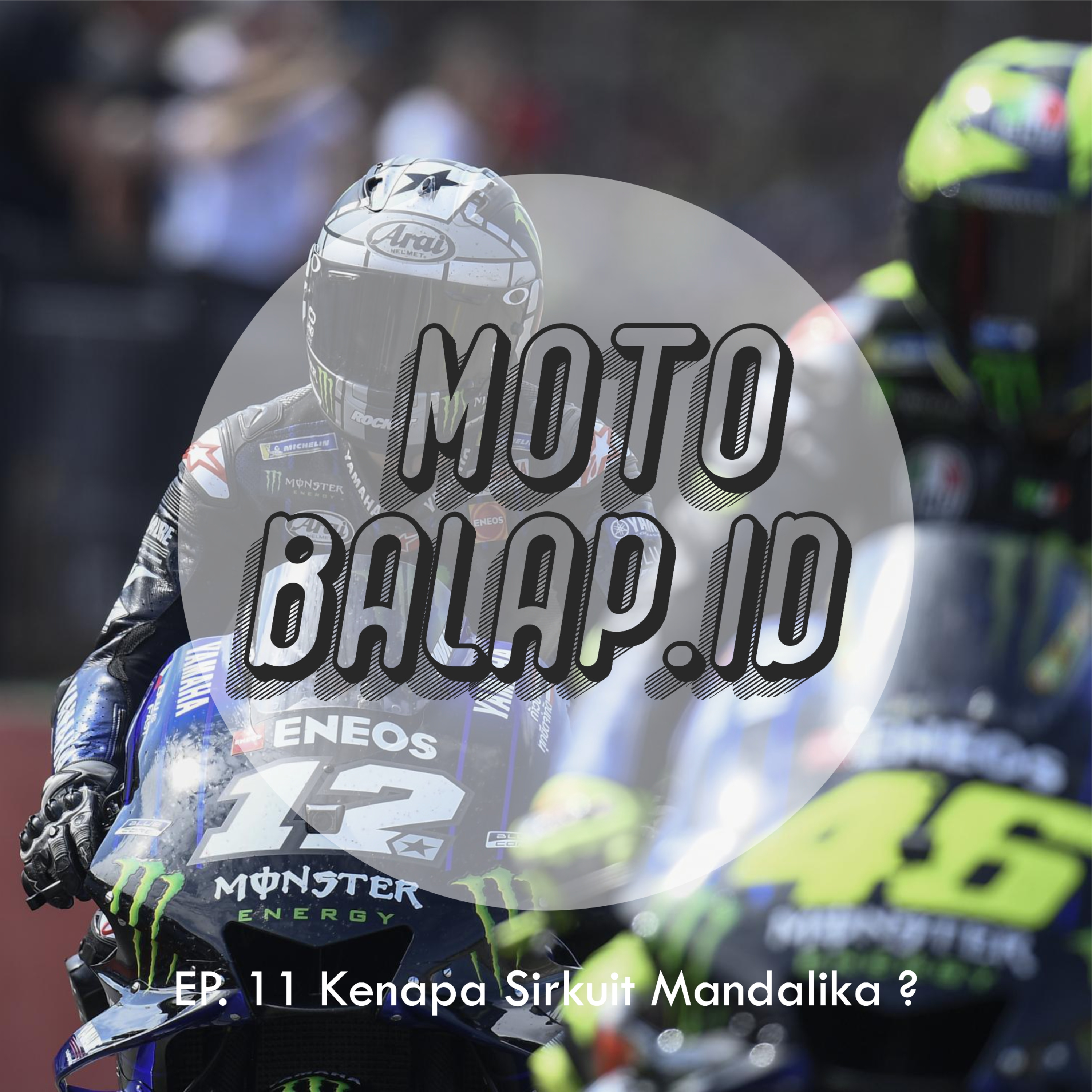 Podcast Moto Balap.id
