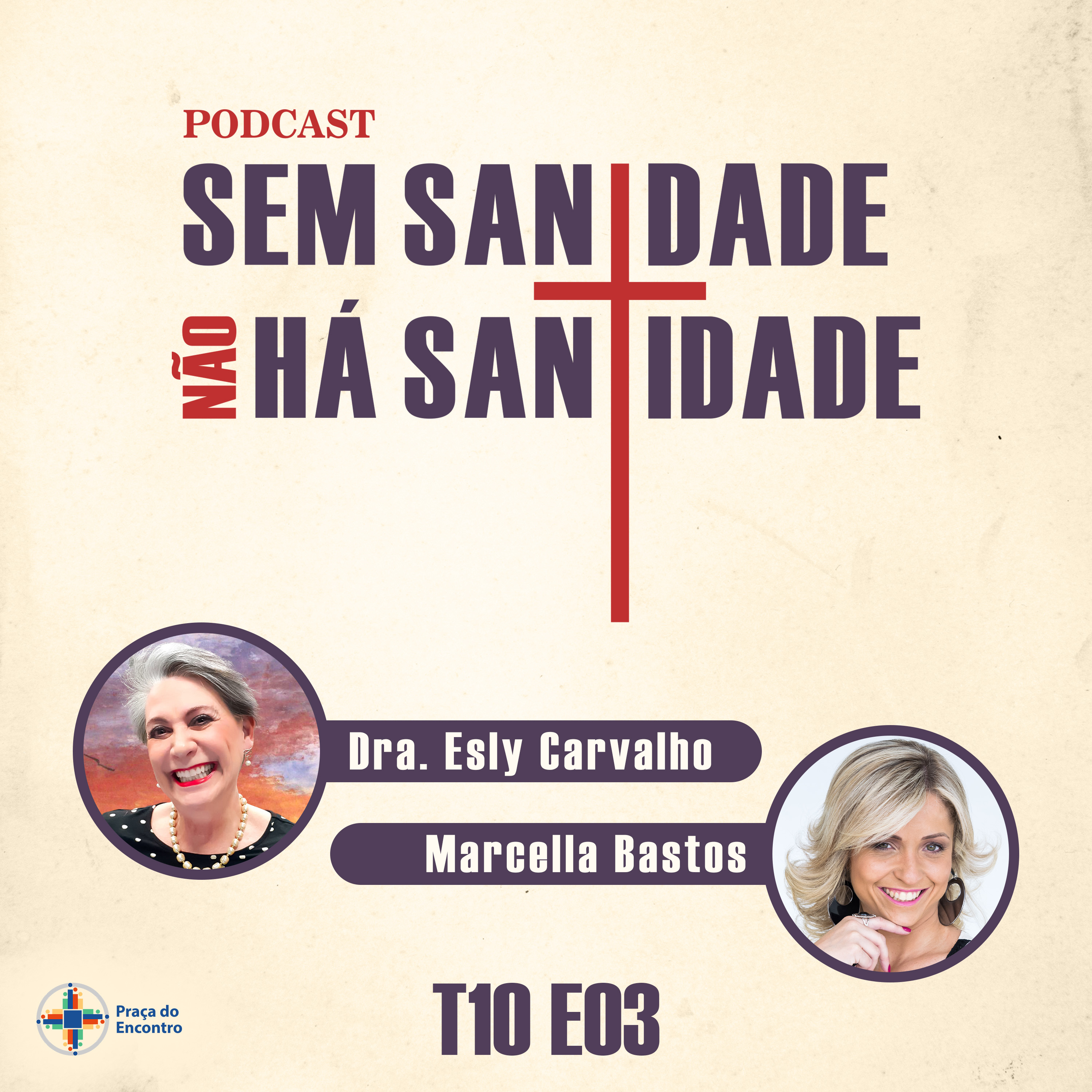 Sem Sanidade Não Há Santidade
