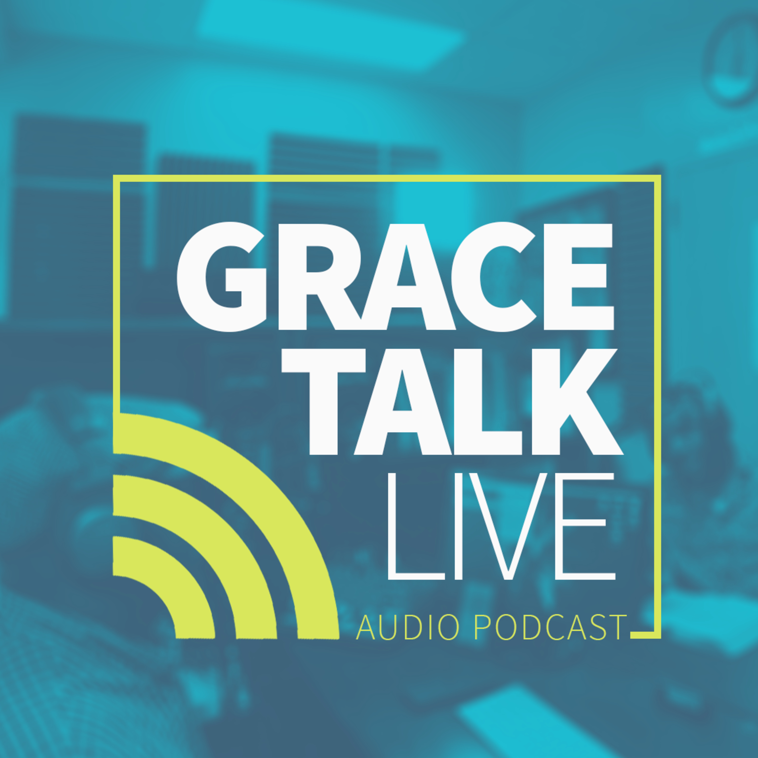 The Prodigal Son - Part 2 | Grace Talk Live #002 episode artwork