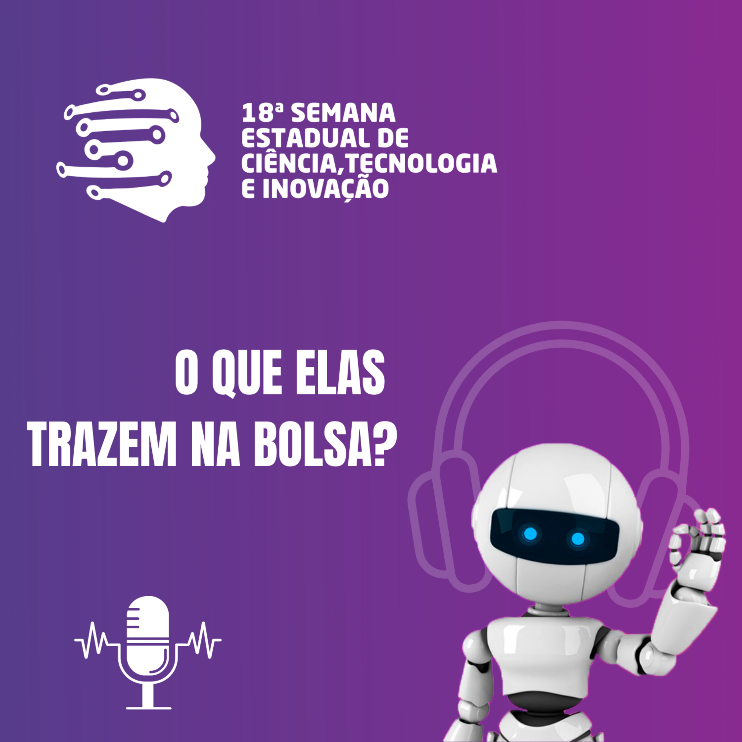 18ª SEMANA ESTADUAL DE CIÊNCIA, TECNOLOGIA E INOVAÇÃO DO ESPÍRITO SANTO