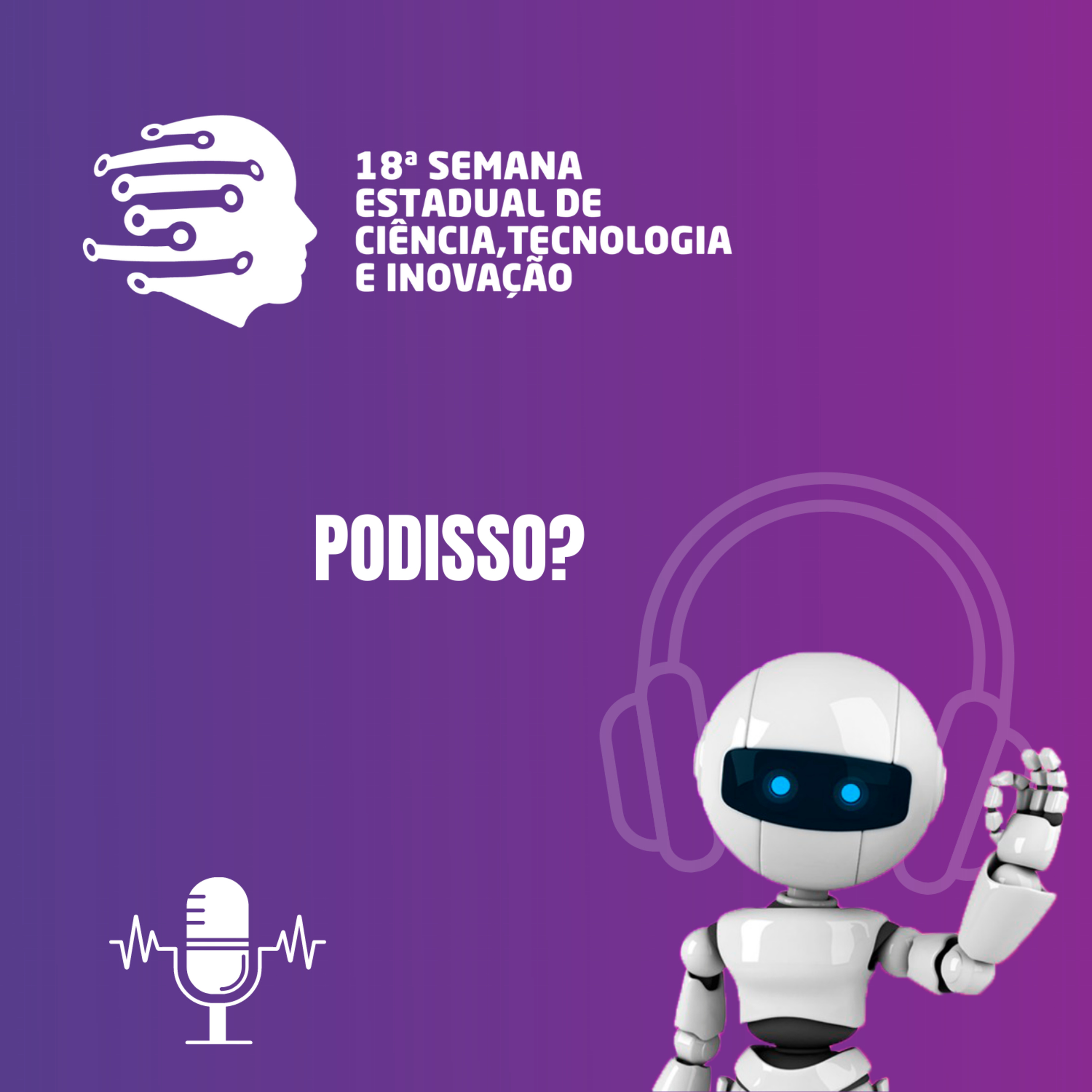 18ª SEMANA ESTADUAL DE CIÊNCIA, TECNOLOGIA E INOVAÇÃO DO ESPÍRITO SANTO