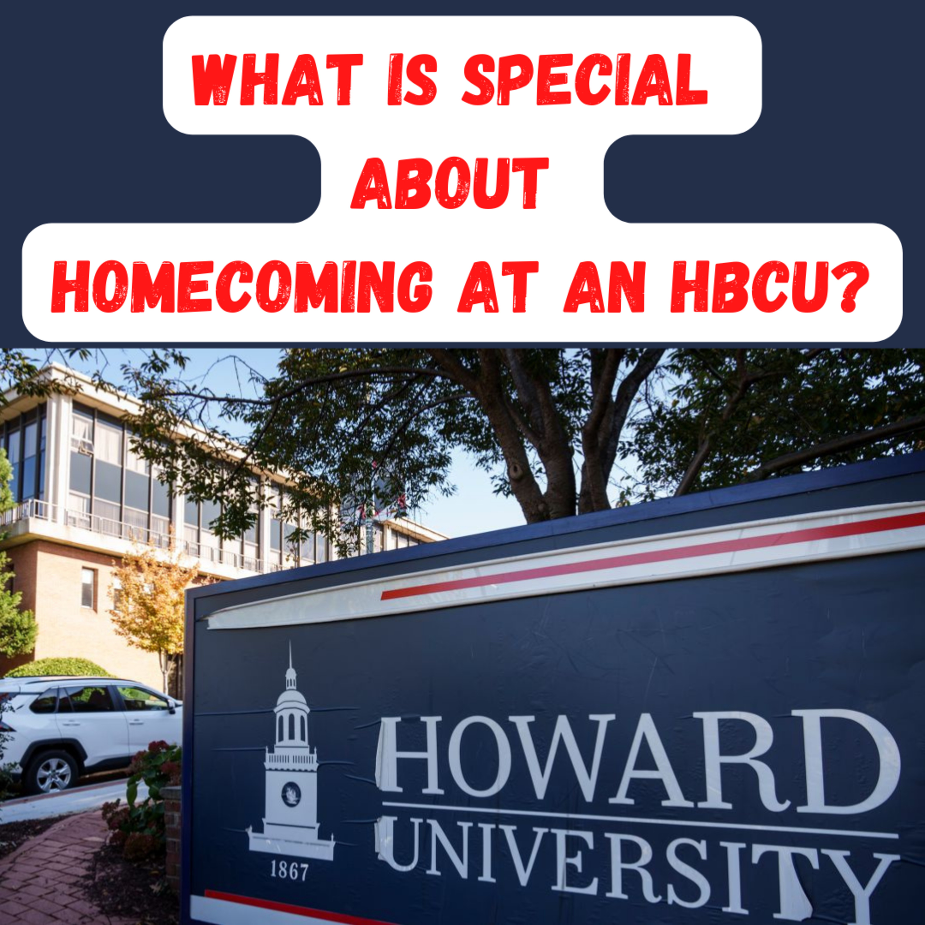 What Is Special About Homecoming At An HBCU?