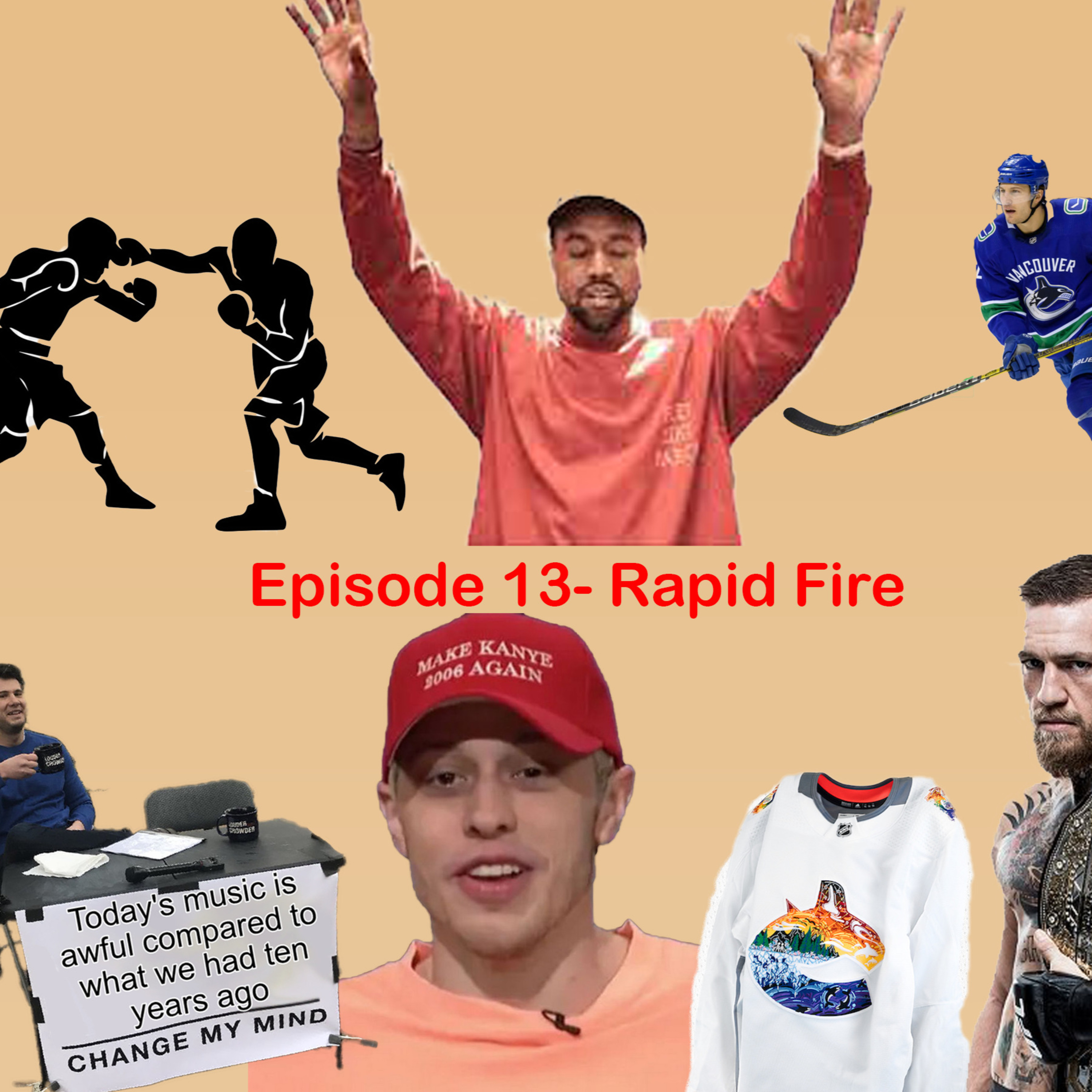 Episode 13- Rapid Fire